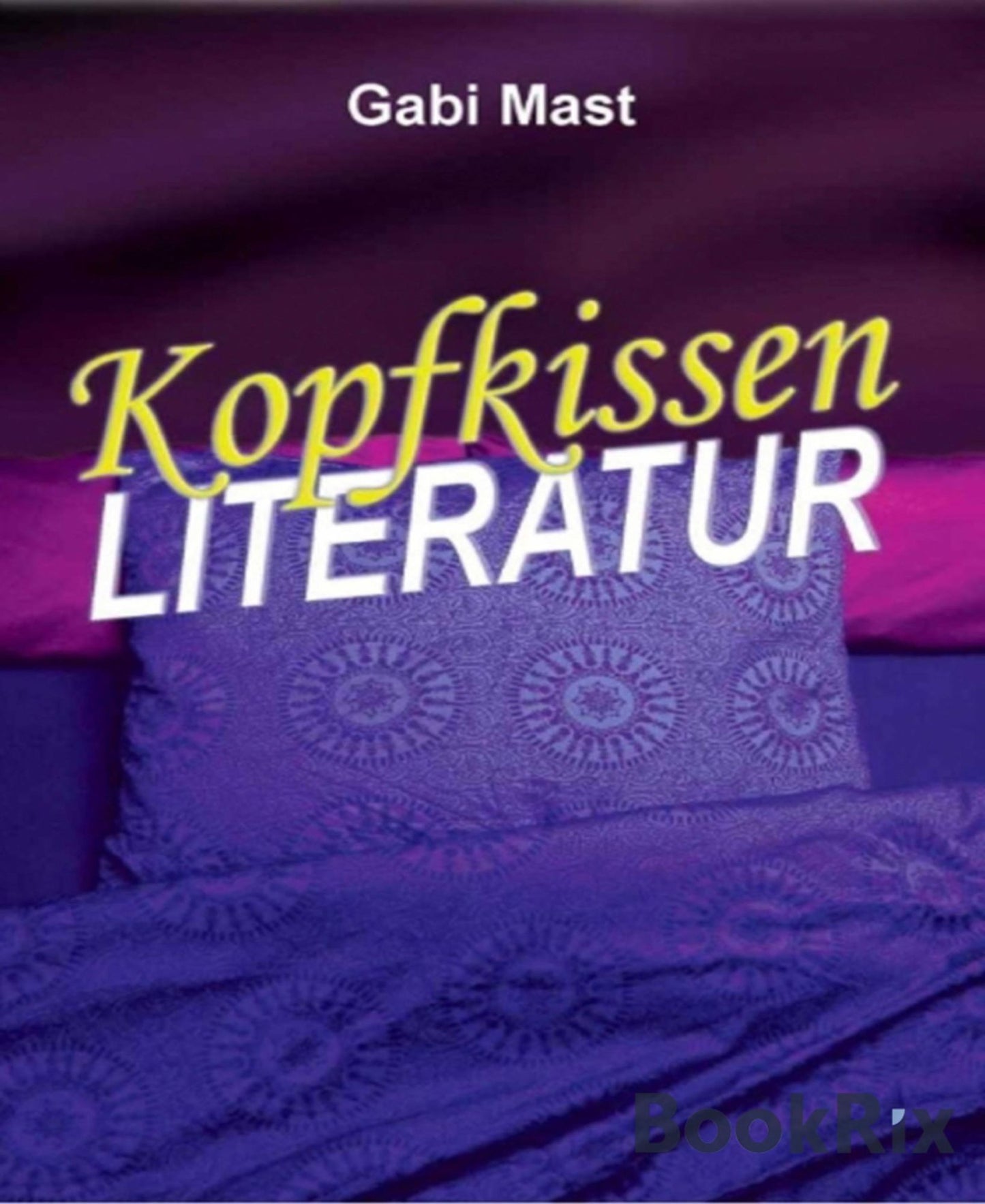 Kopfkissenliteratur: Heitere und nachdenkliche Kurzgeschichten