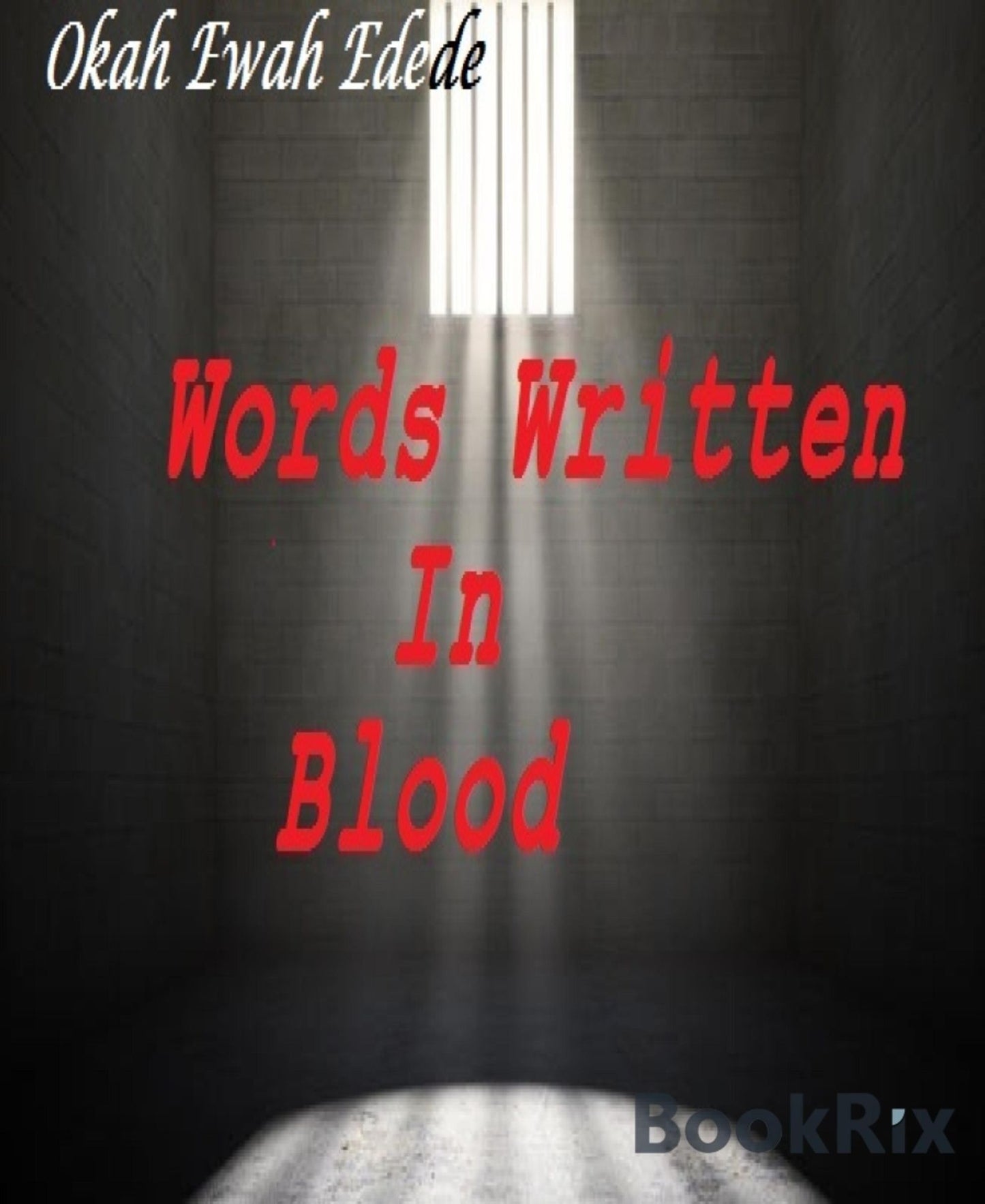 Words Written In Blood