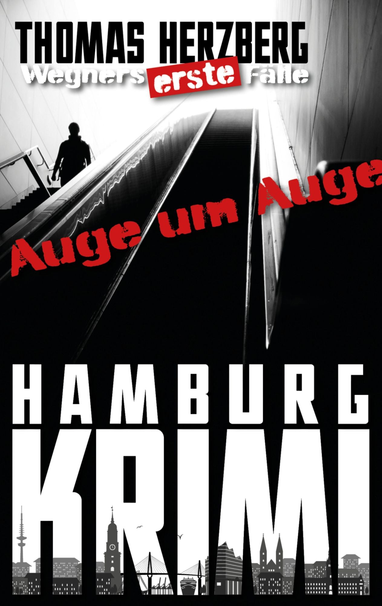 Auge um Auge: Wegners erste Fälle (4. Teil): Hamburg Krimi