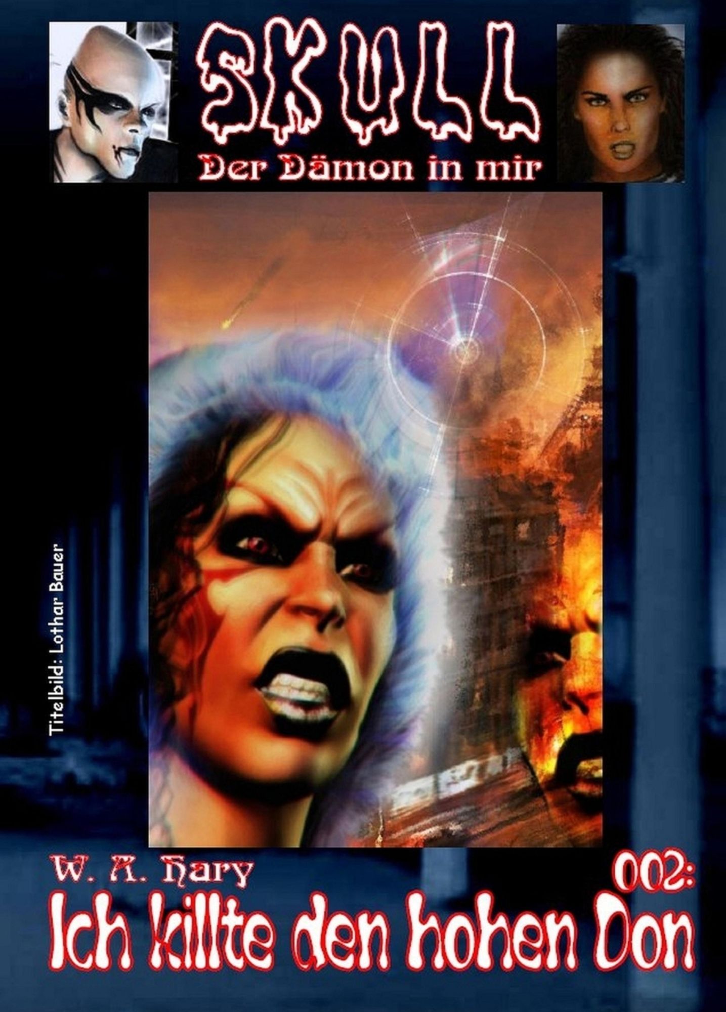 Skull 002: Ich killte den hohen Don: Der Dämon in mir