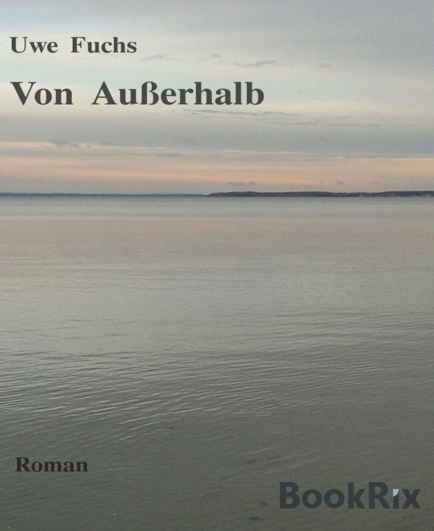 Von Außerhalb (Ebook)