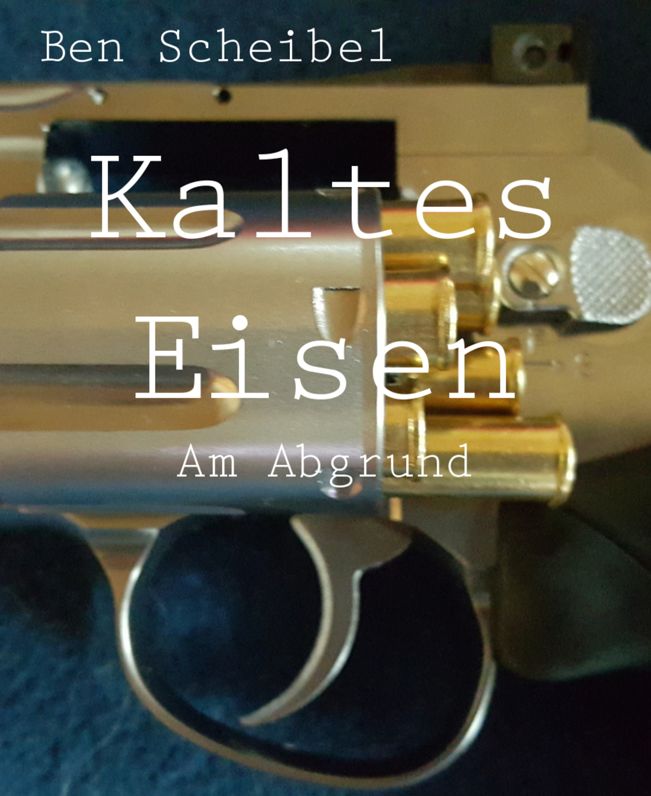 Kaltes Eisen: Am Abgrund