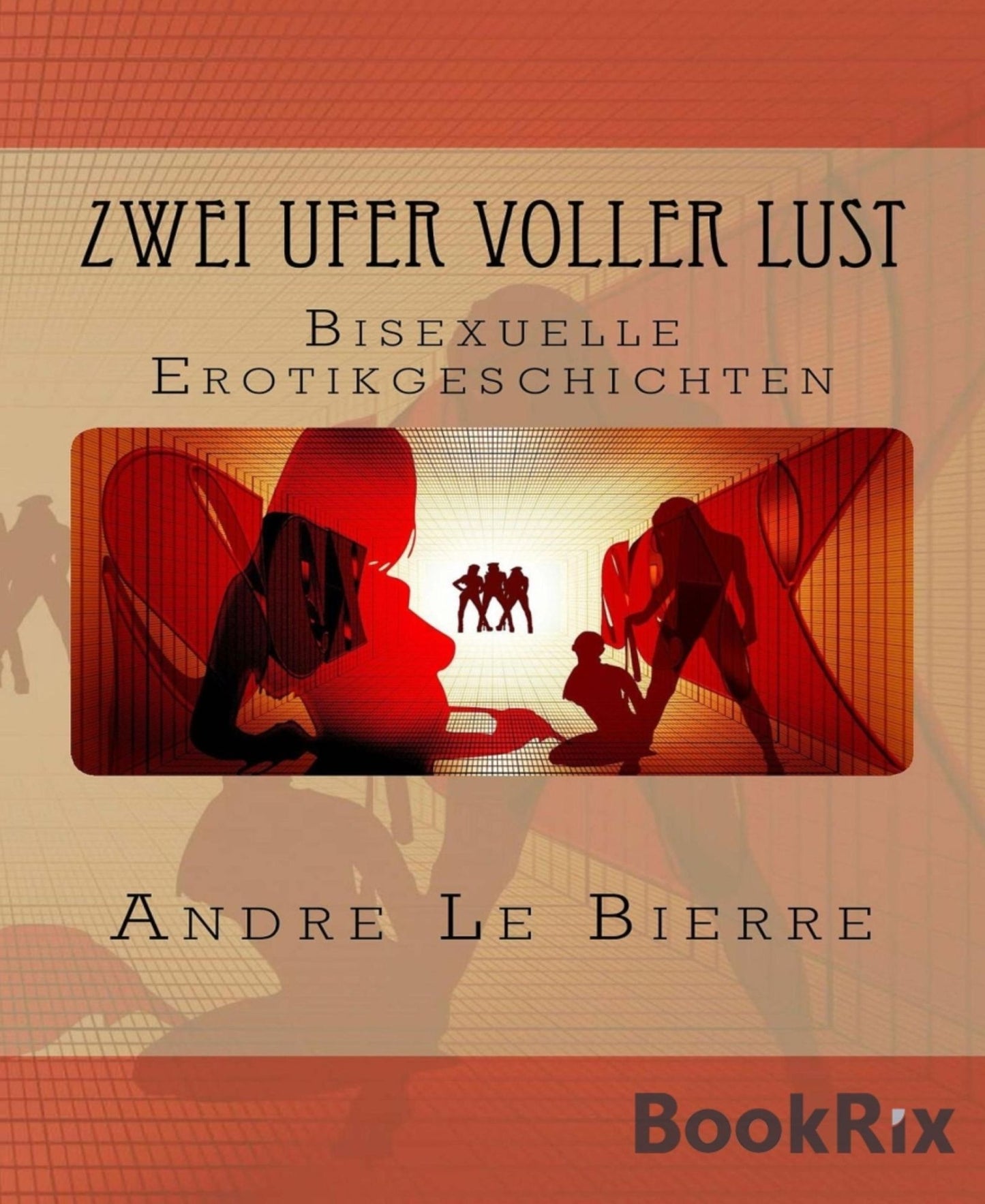 Zwei Ufer voller Lust: Bisexuelle Erotikgeschichten