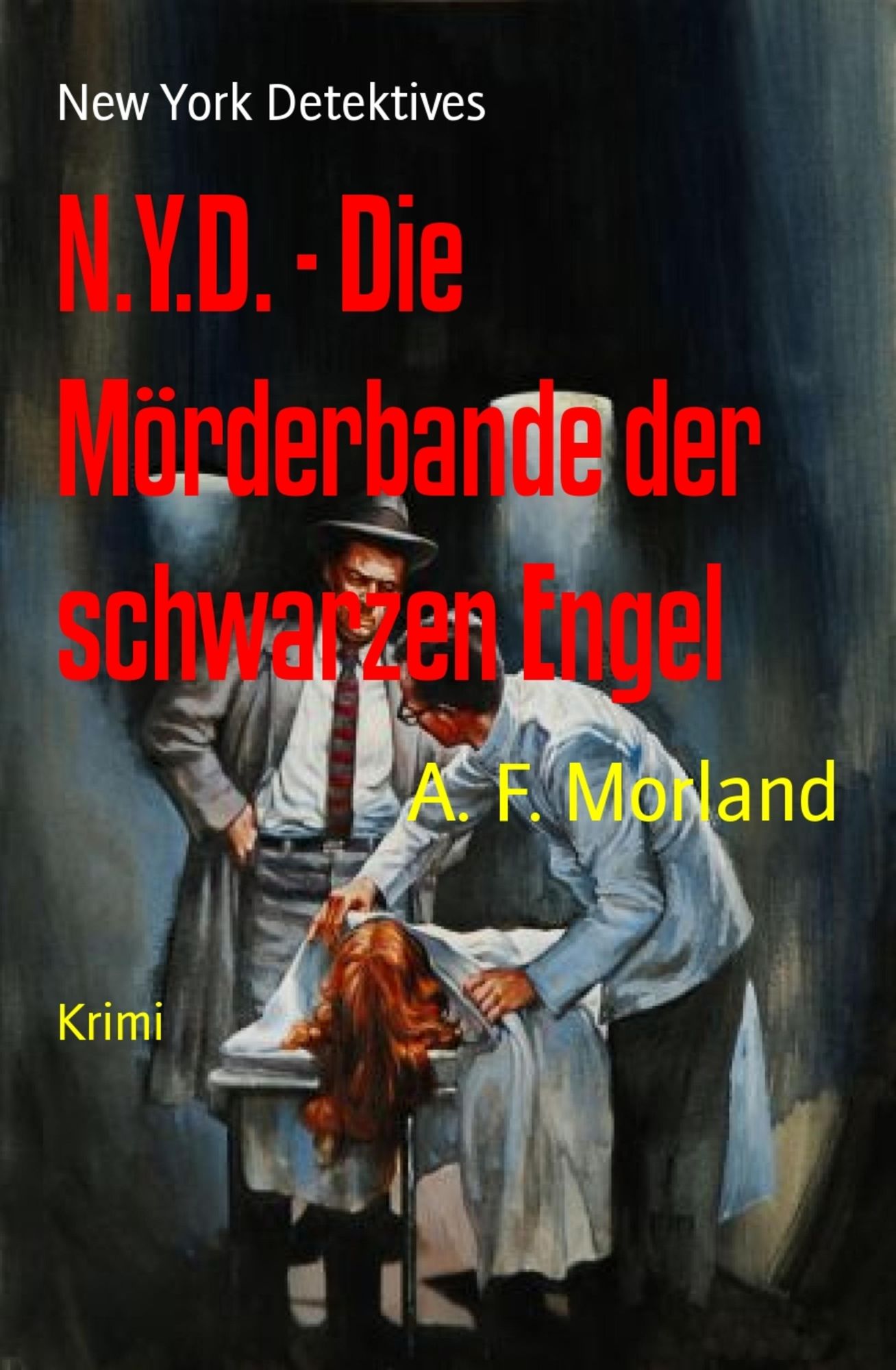 N.Y.D. - Die Mörderbande der schwarzen Engel: New York Detektives