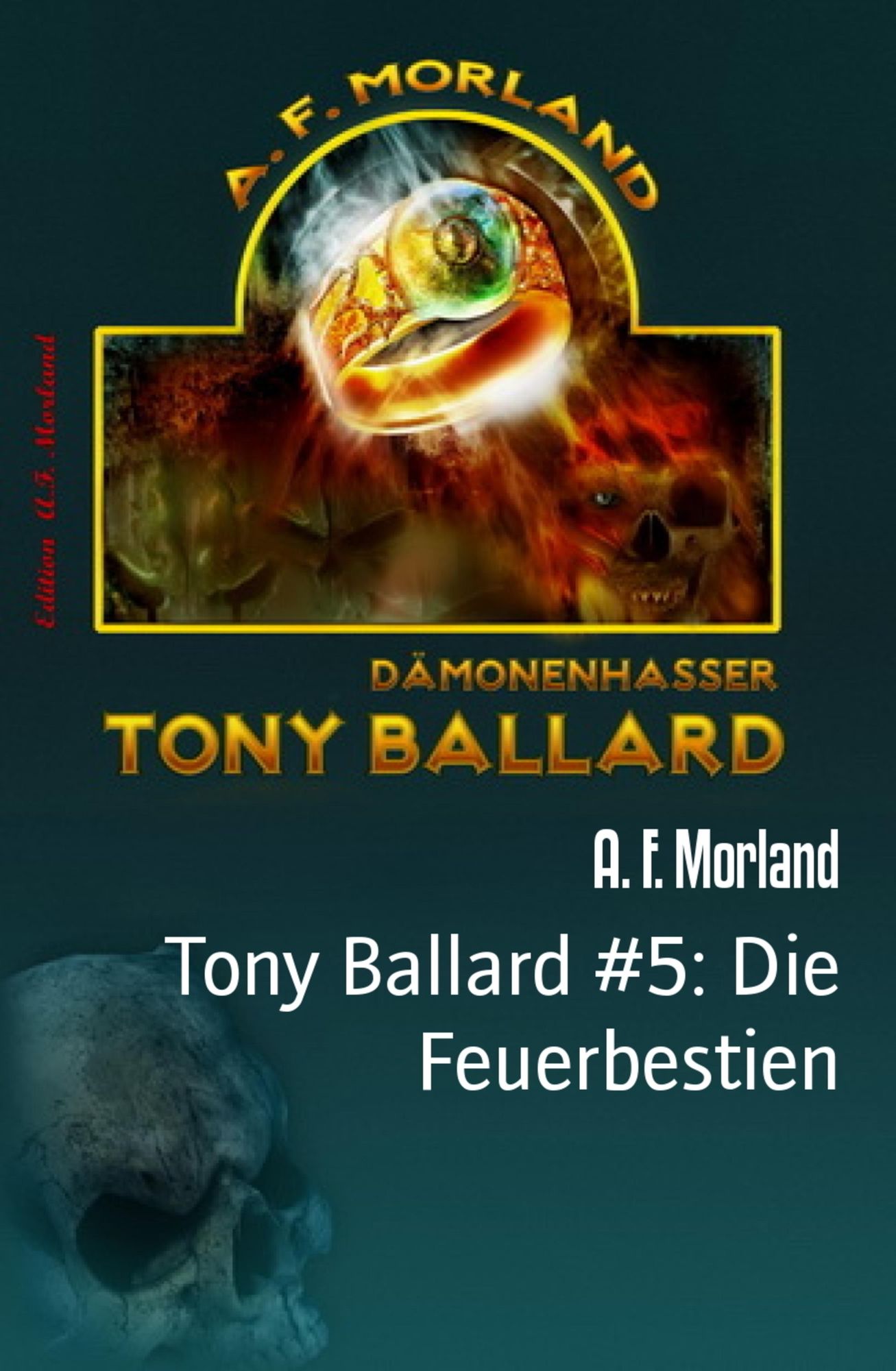Tony Ballard #5: Die Feuerbestien