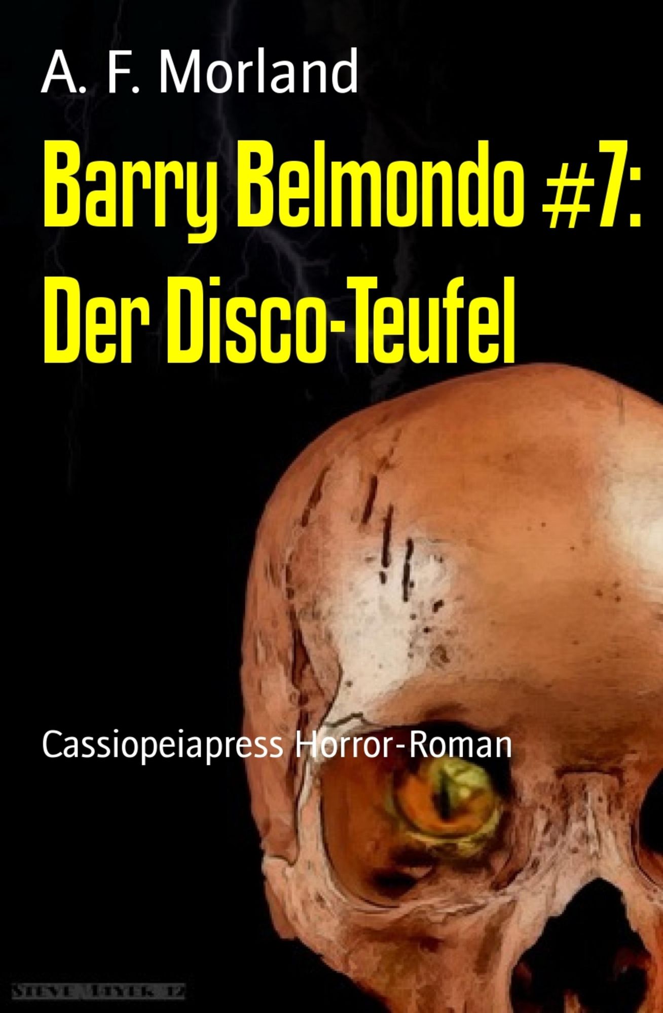Barry Belmondo #7: Der Disco-Teufel: Horror-Roman