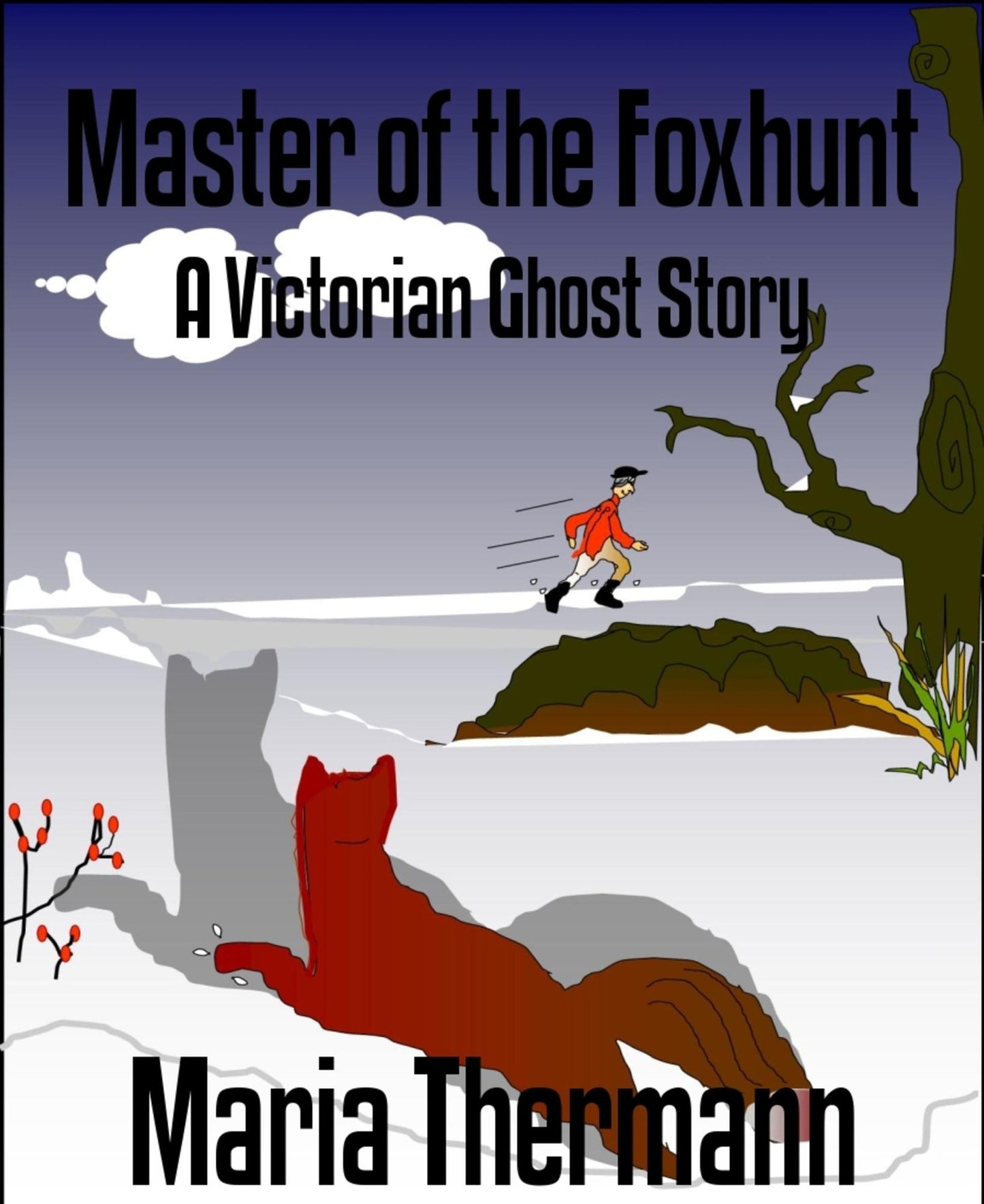 Master of the Foxhunt: A Victorian Ghost Story