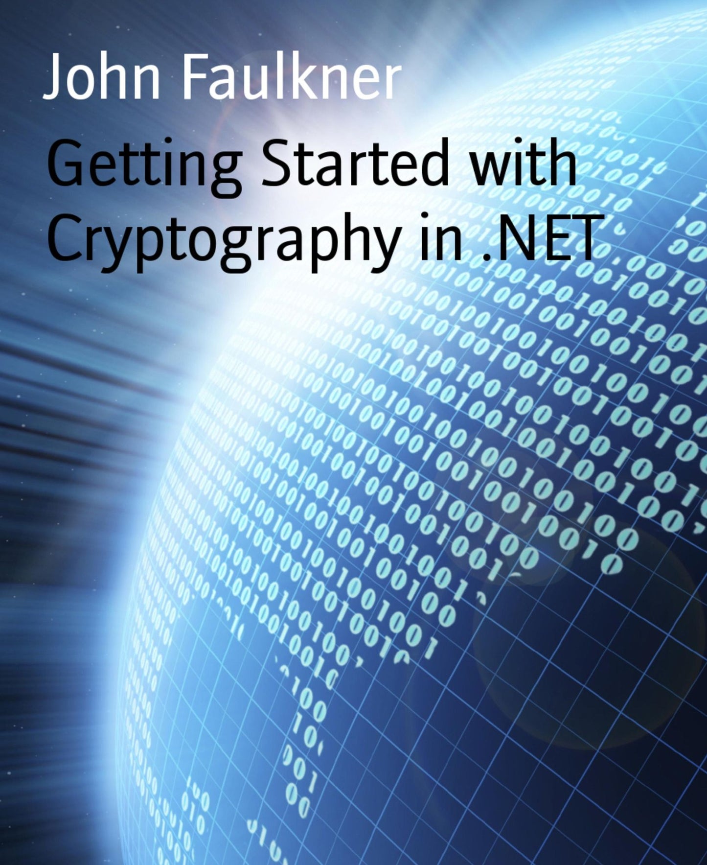 Getting Started with Cryptography in .NET