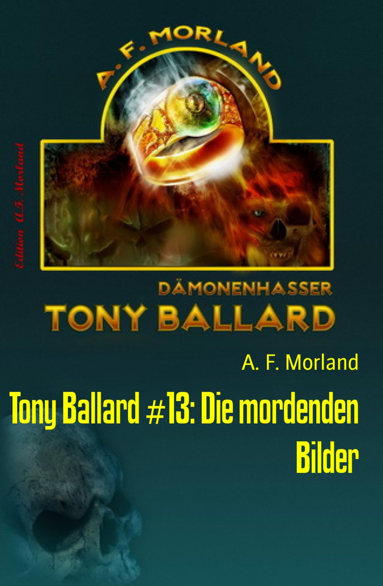 Tony Ballard #13: Die mordenden Bilder: Horror-Roman