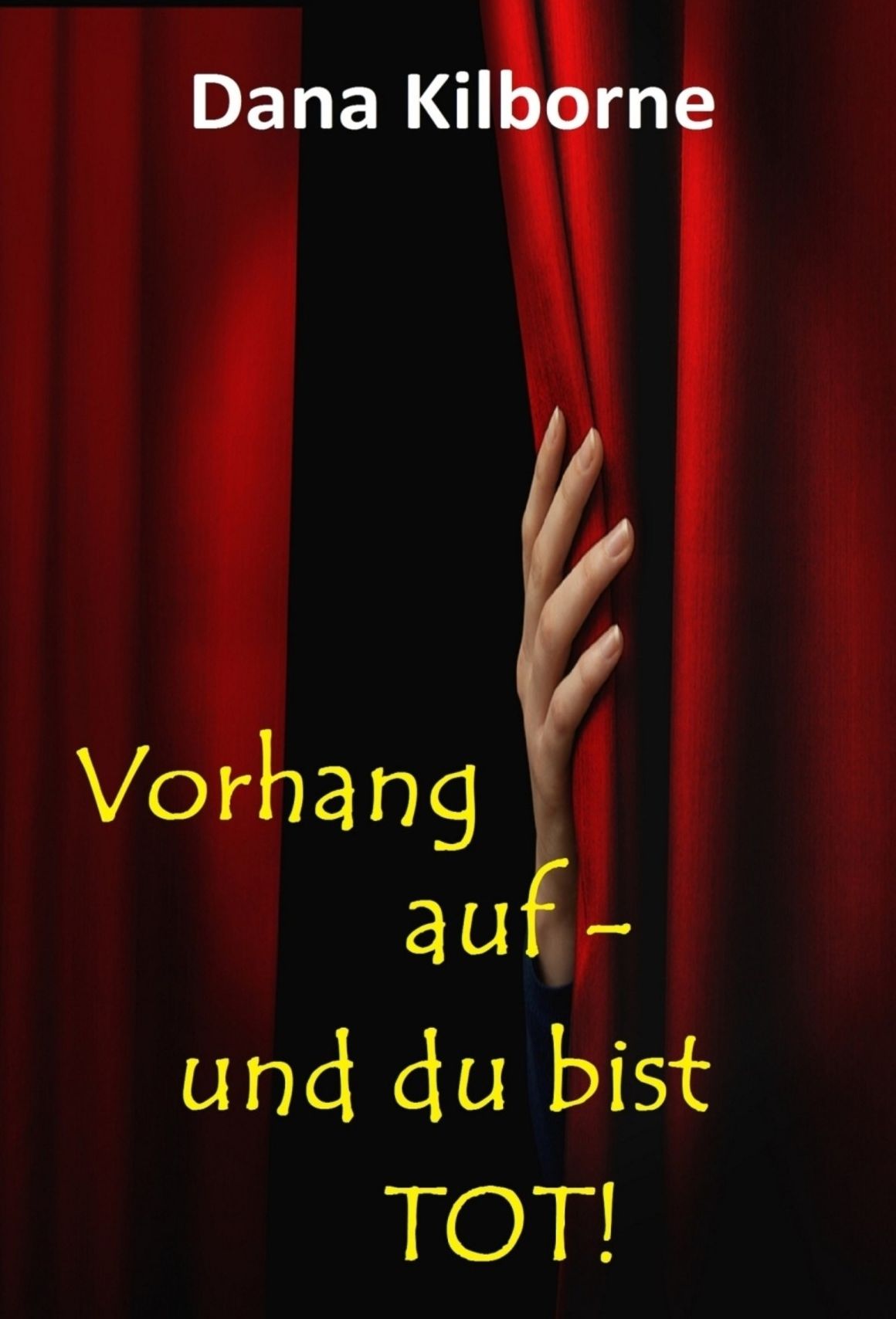 Vorhang auf - und du bist tot!: Musical-Krimi