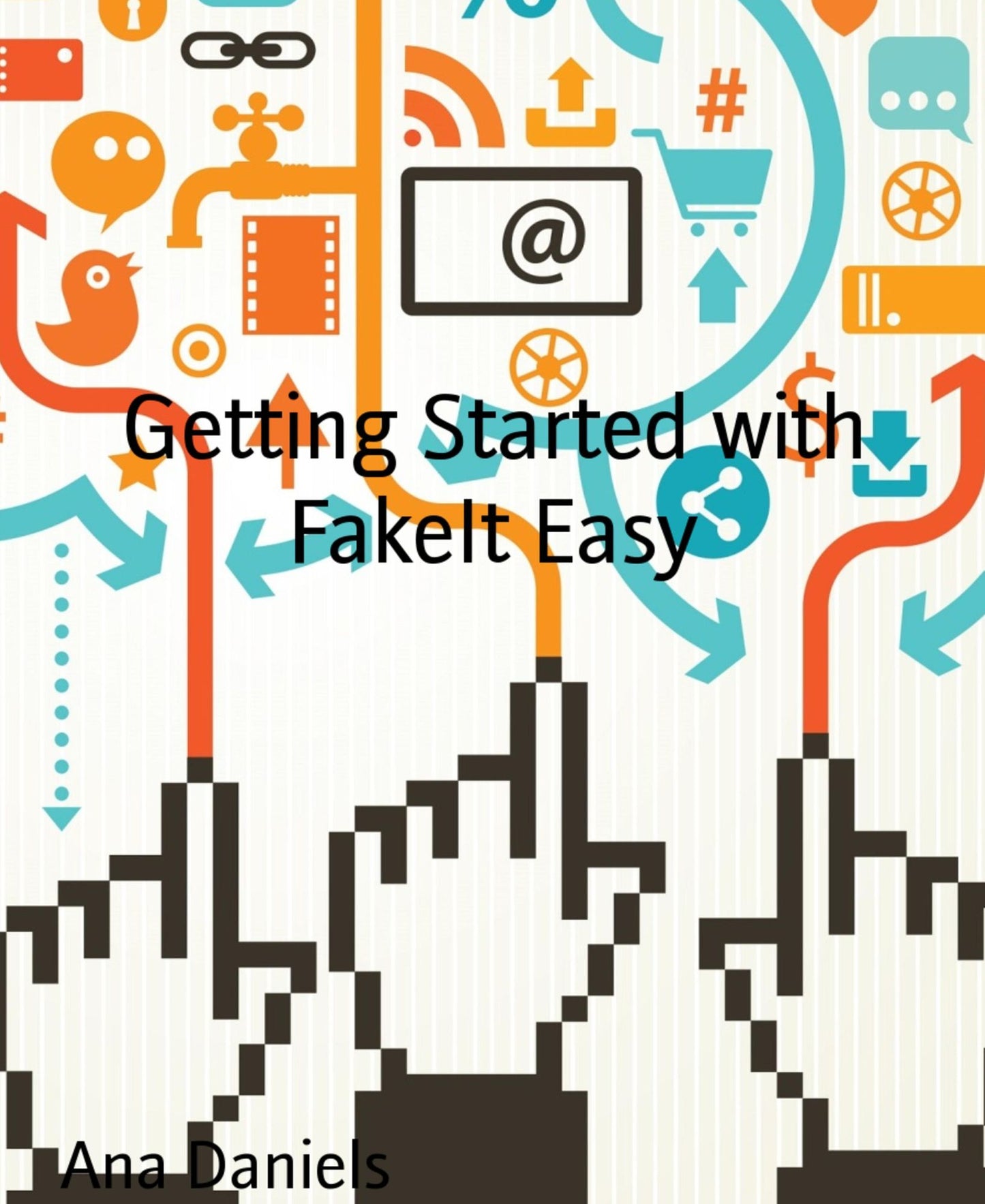 Getting Started with FakeIt Easy