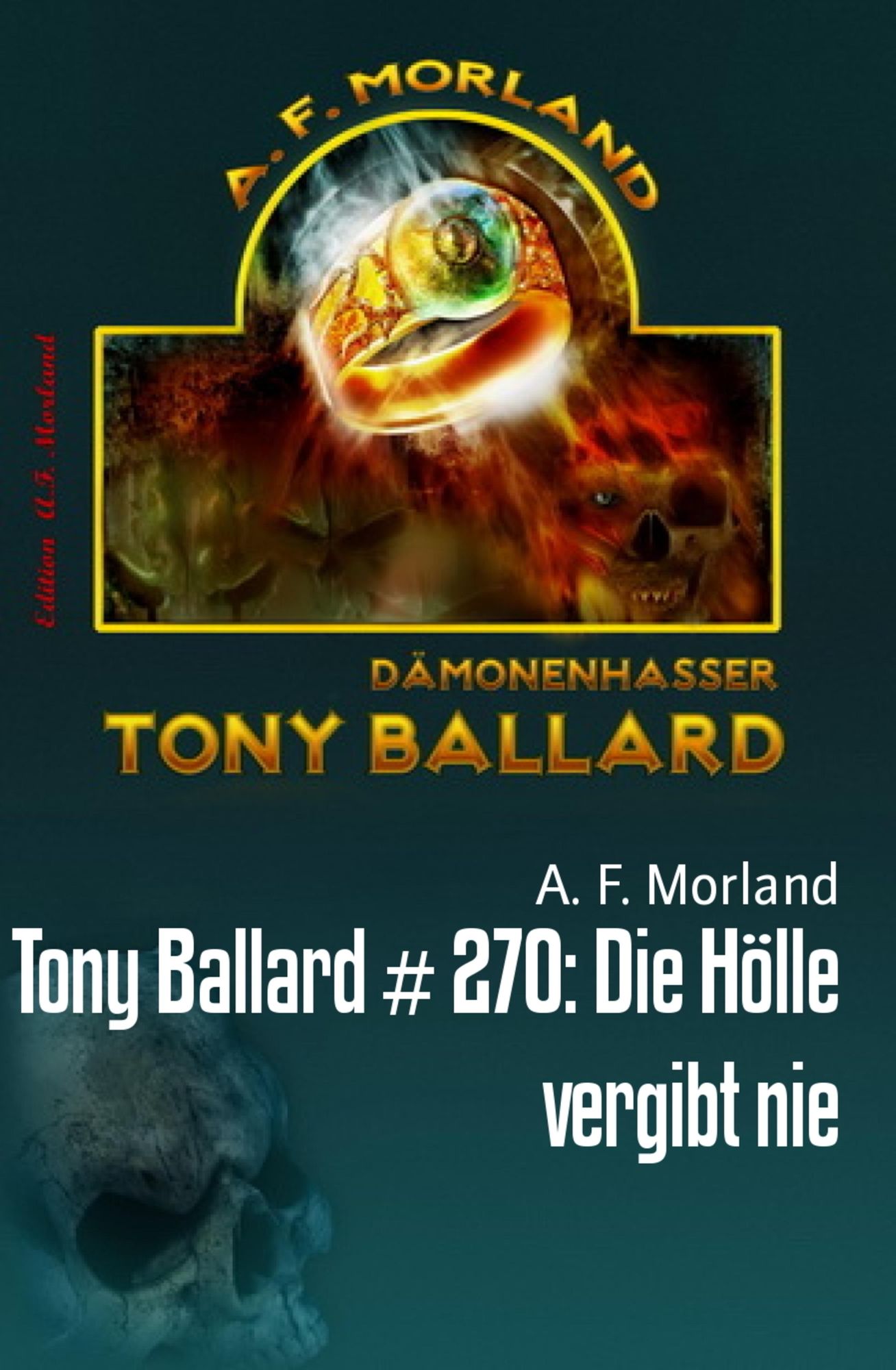 Tony Ballard # 270: Die Hölle vergibt nie
