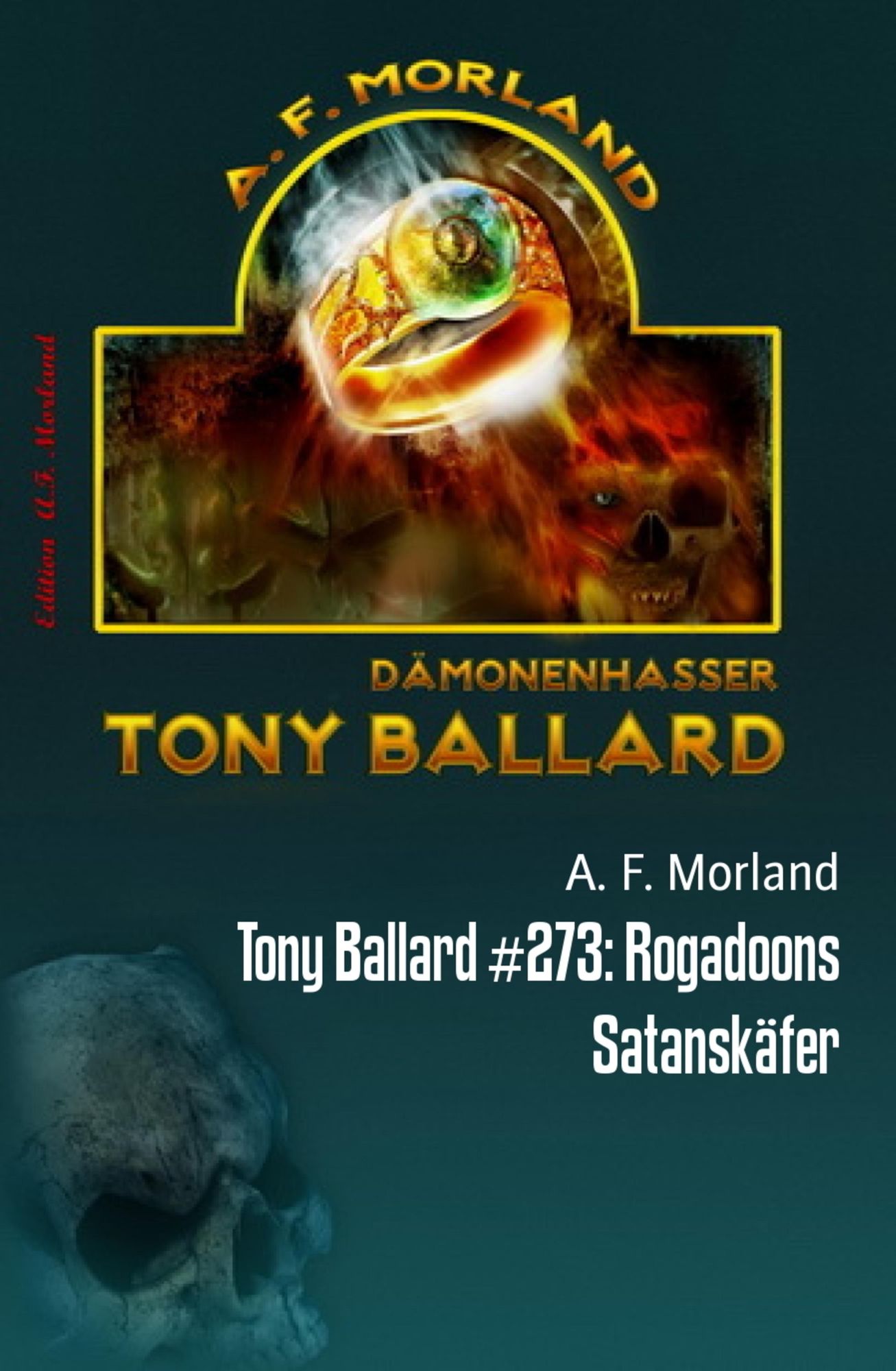 Tony Ballard #273: Rogadoons Satanskäfer: Cassiopeiapress Horror-Roman