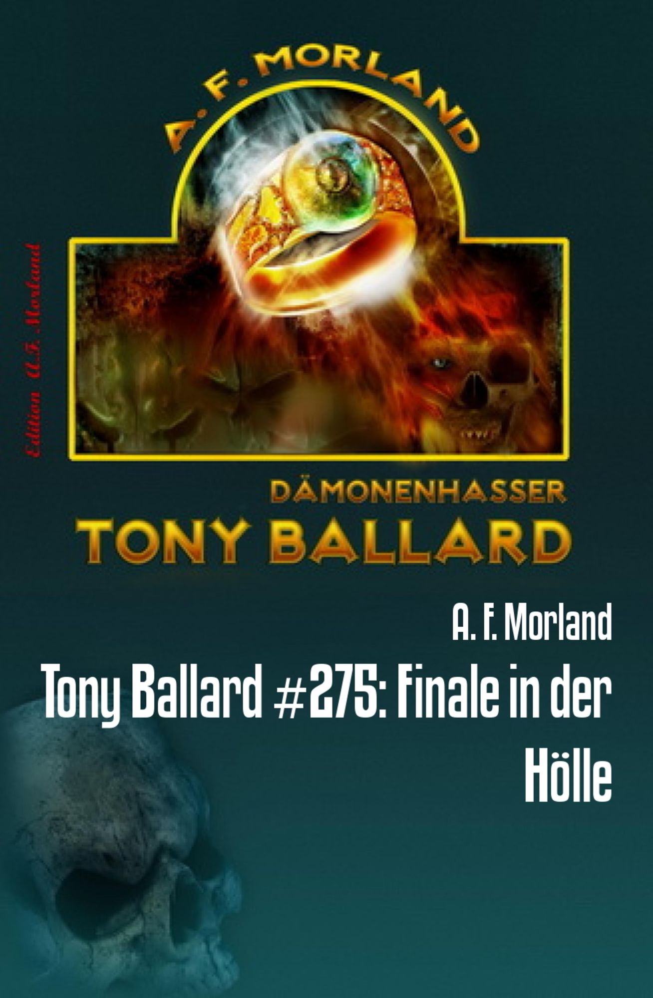 Tony Ballard #275: Finale in der Hölle