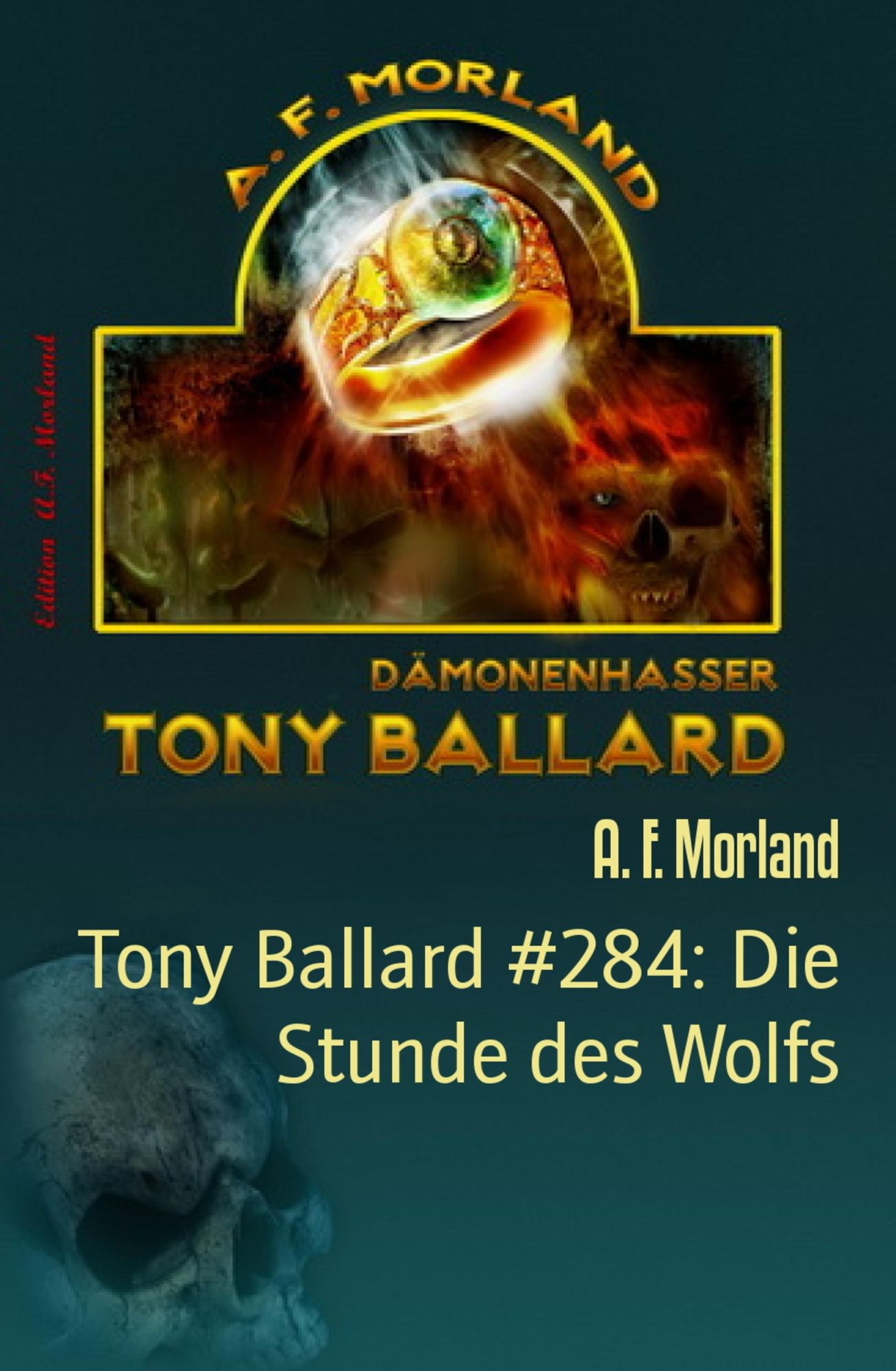 Tony Ballard #284: Die Stunde des Wolfs: Horror-Roman