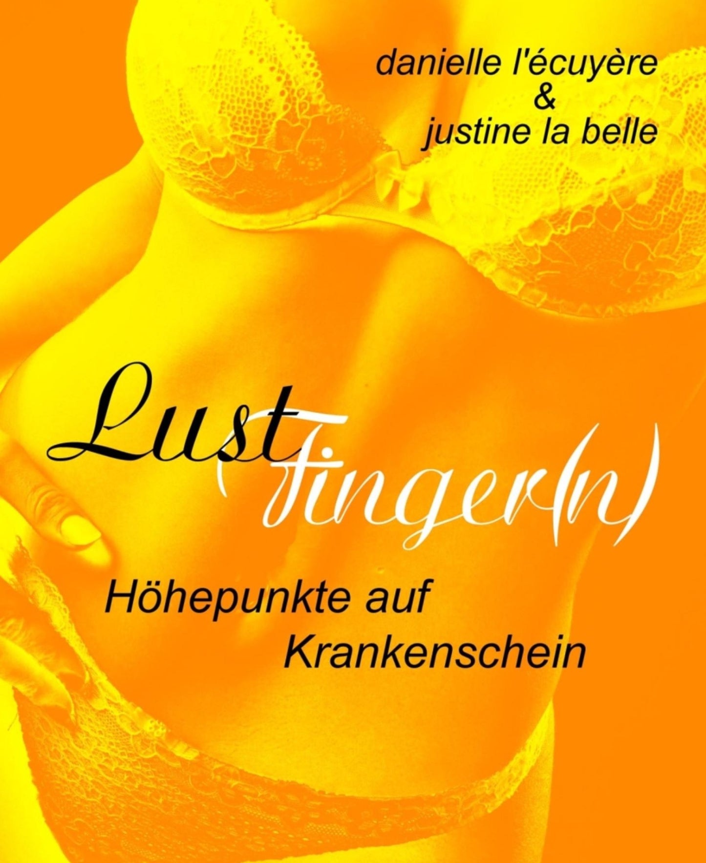LustFinger(n): Höhepunkte auf Krankenschein