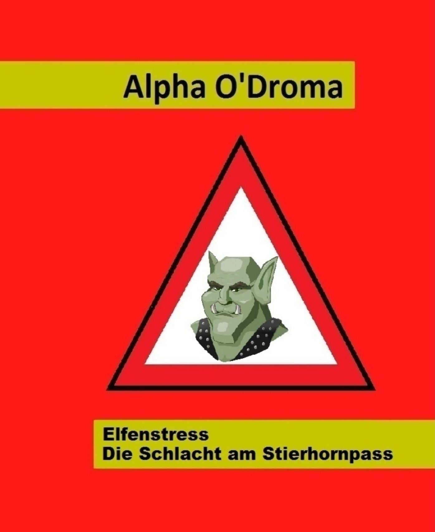 Elfenstress - Die Schlacht am Stierhornpass