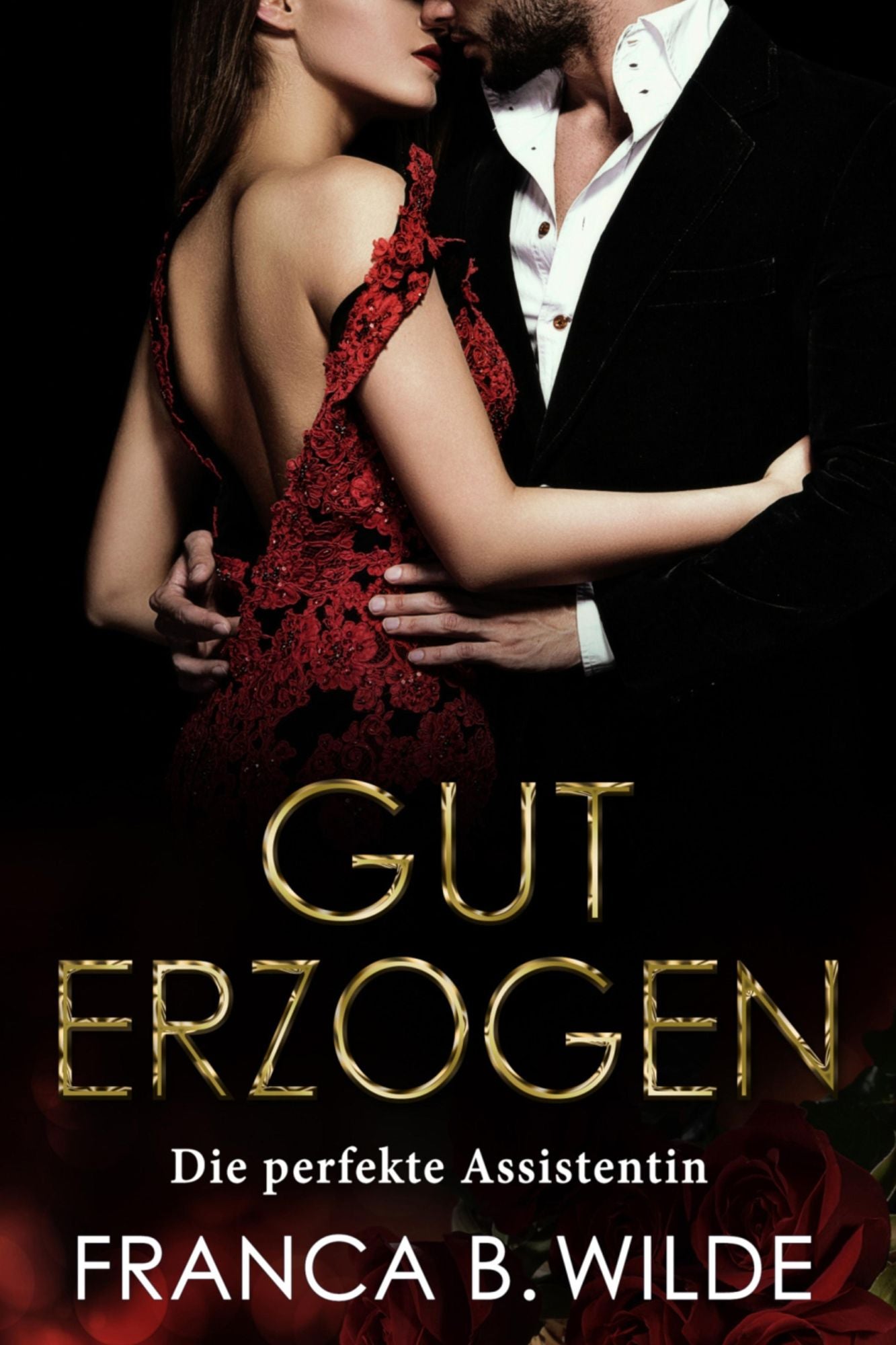 Die perfekte Assistentin: Gut erzogen 1