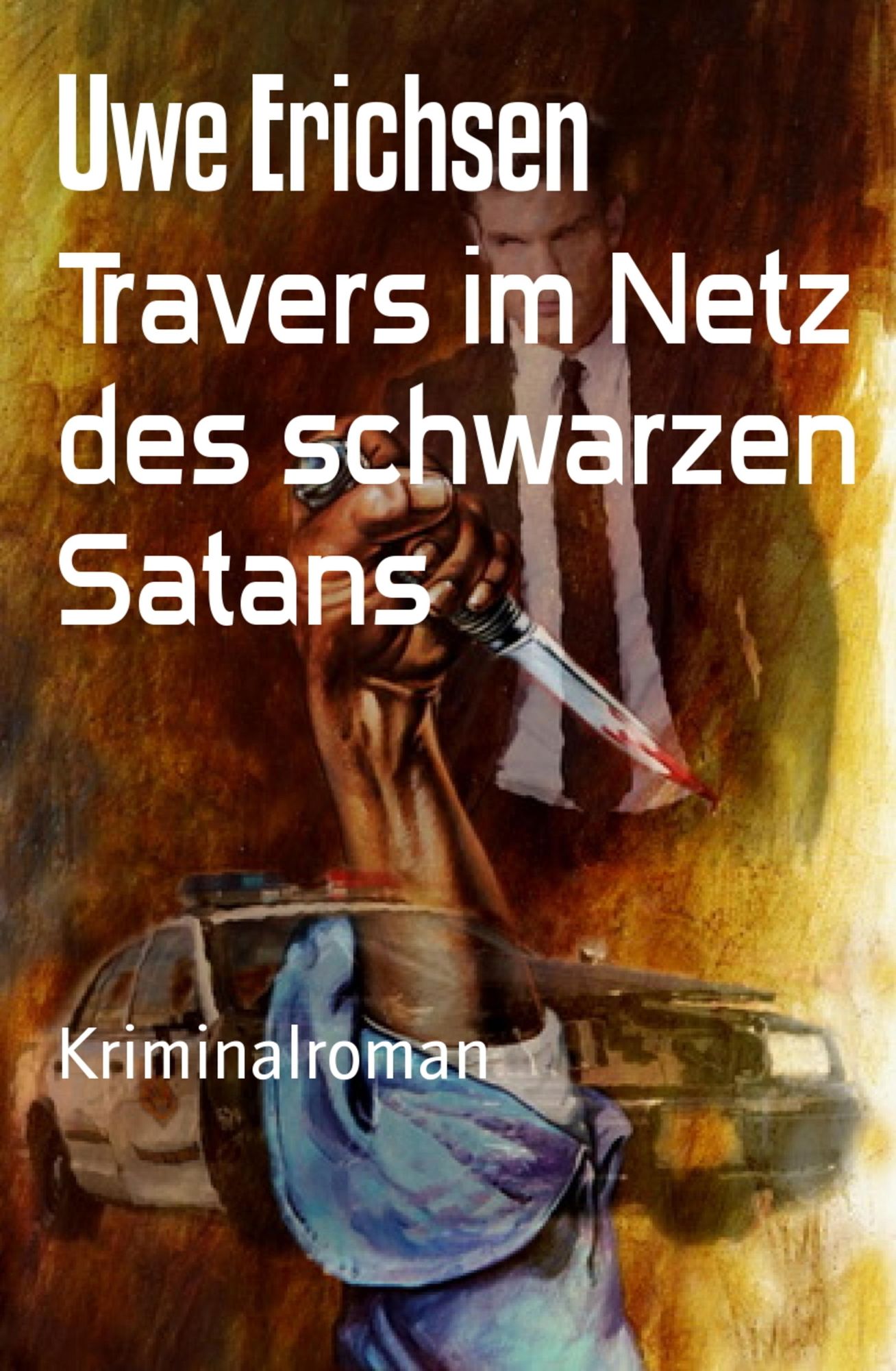 Travers im Netz des schwarzen Satans: Kriminalroman