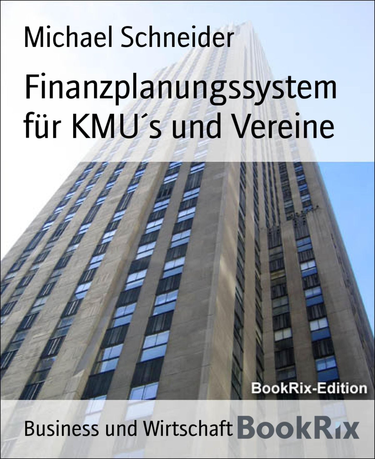 Finanzplanungssystem für KMU's und Vereine