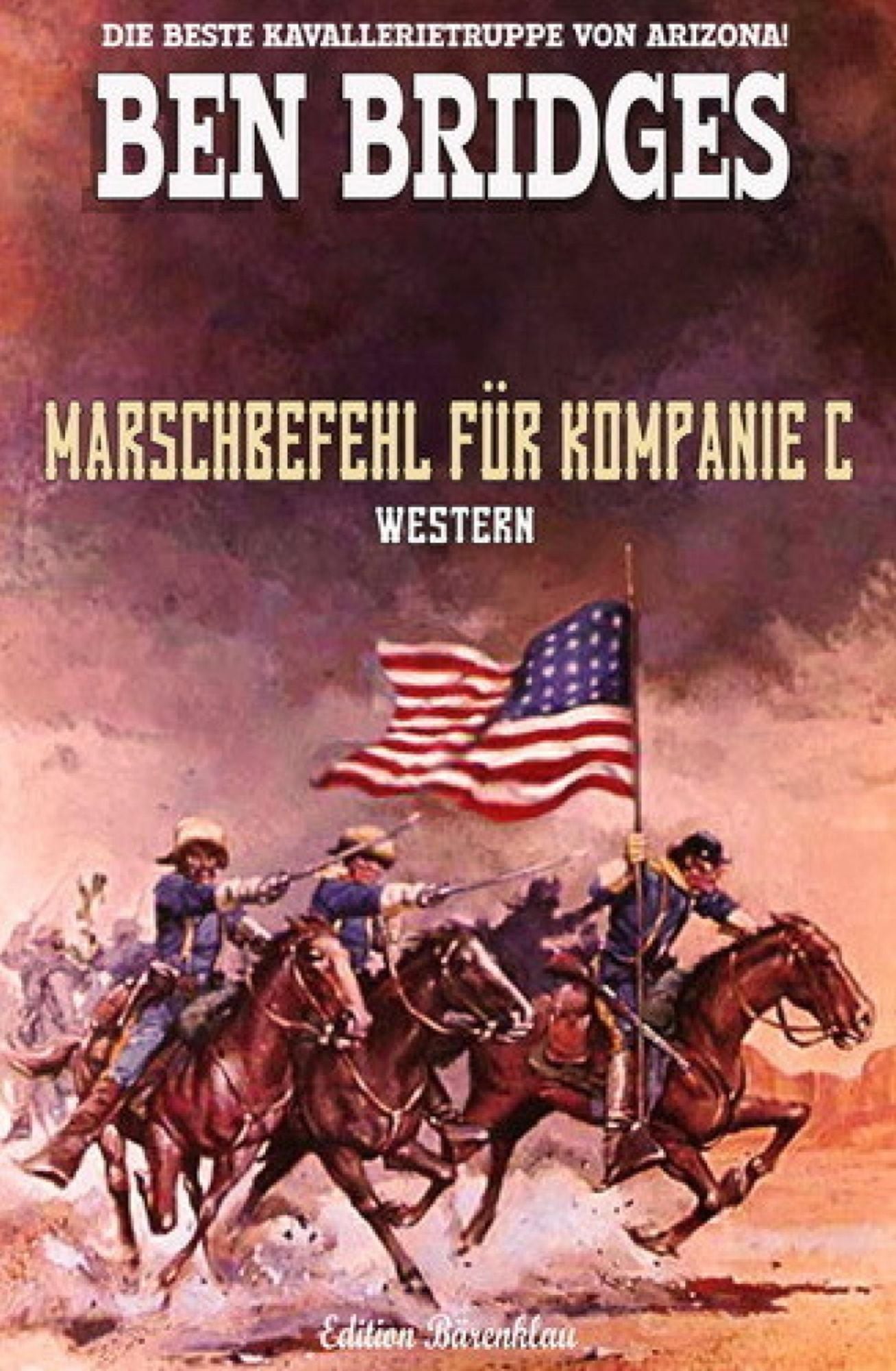 Marschbefehl für Kompanie C: Cassiopeiapress Western