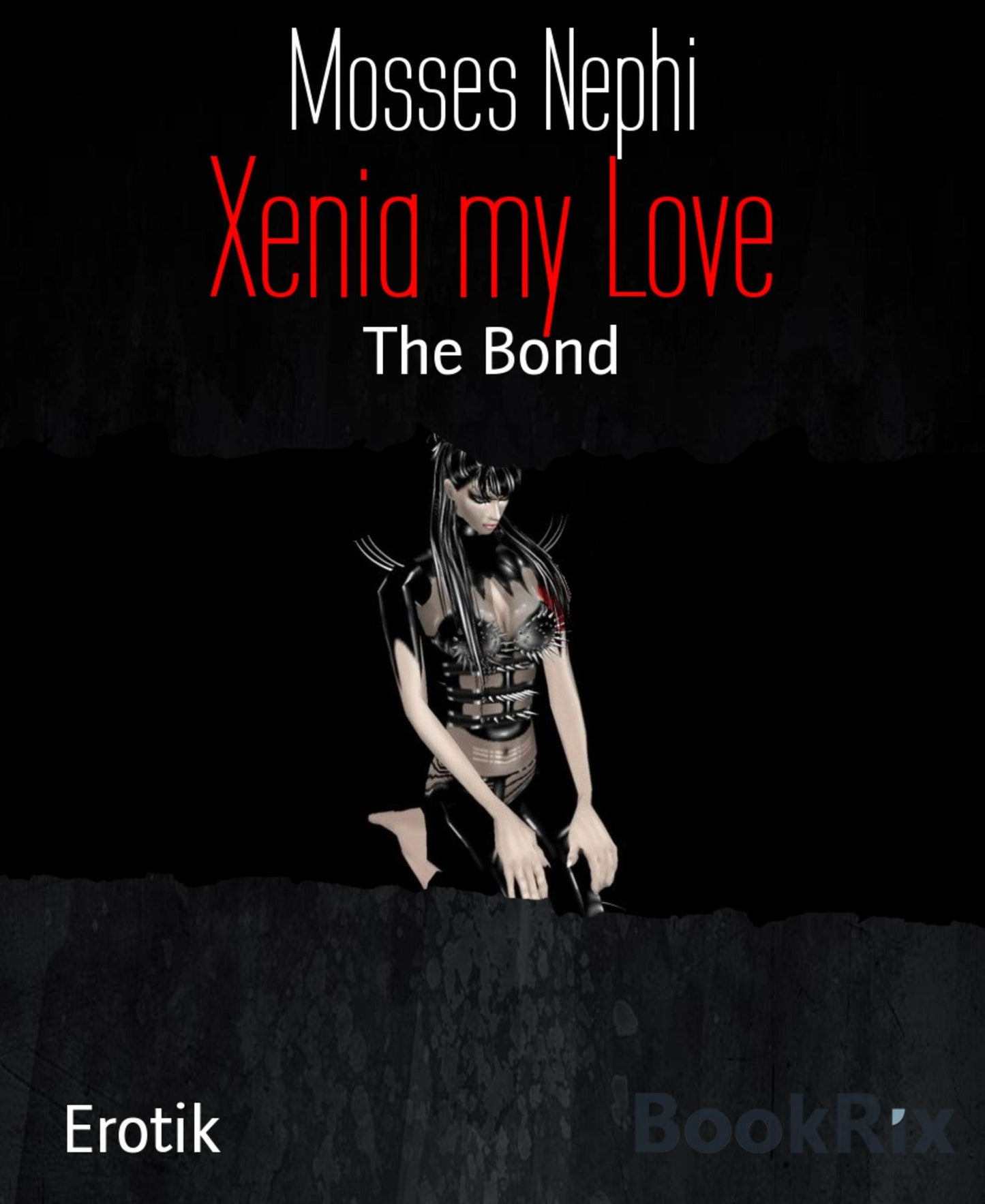 Xenia my Love: The Bond