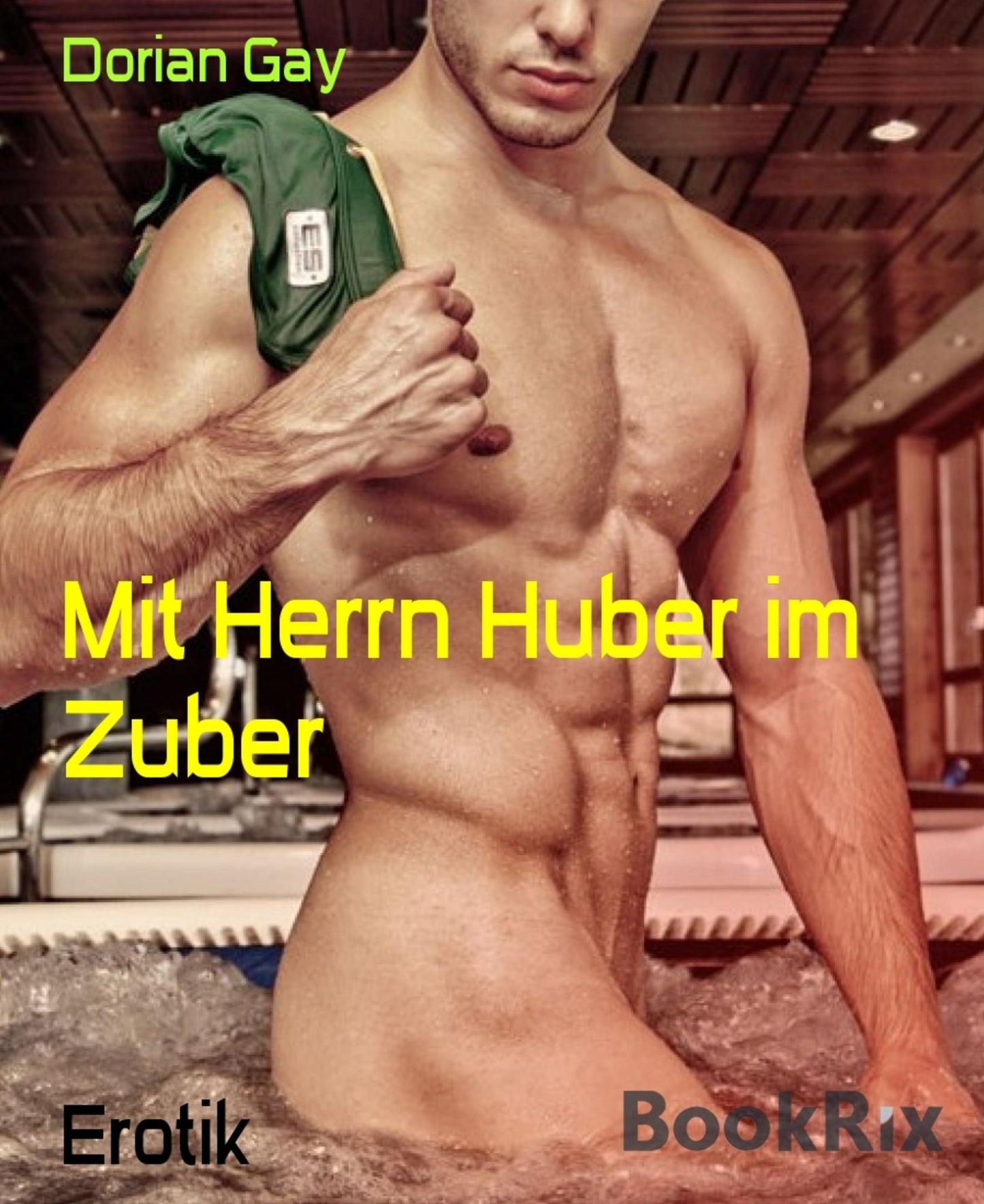 Mit Herrn Huber im Zuber