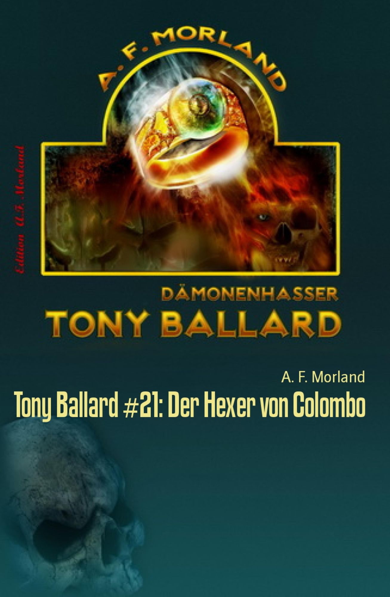 Tony Ballard #21: Der Hexer von Colombo: Horror-Roman