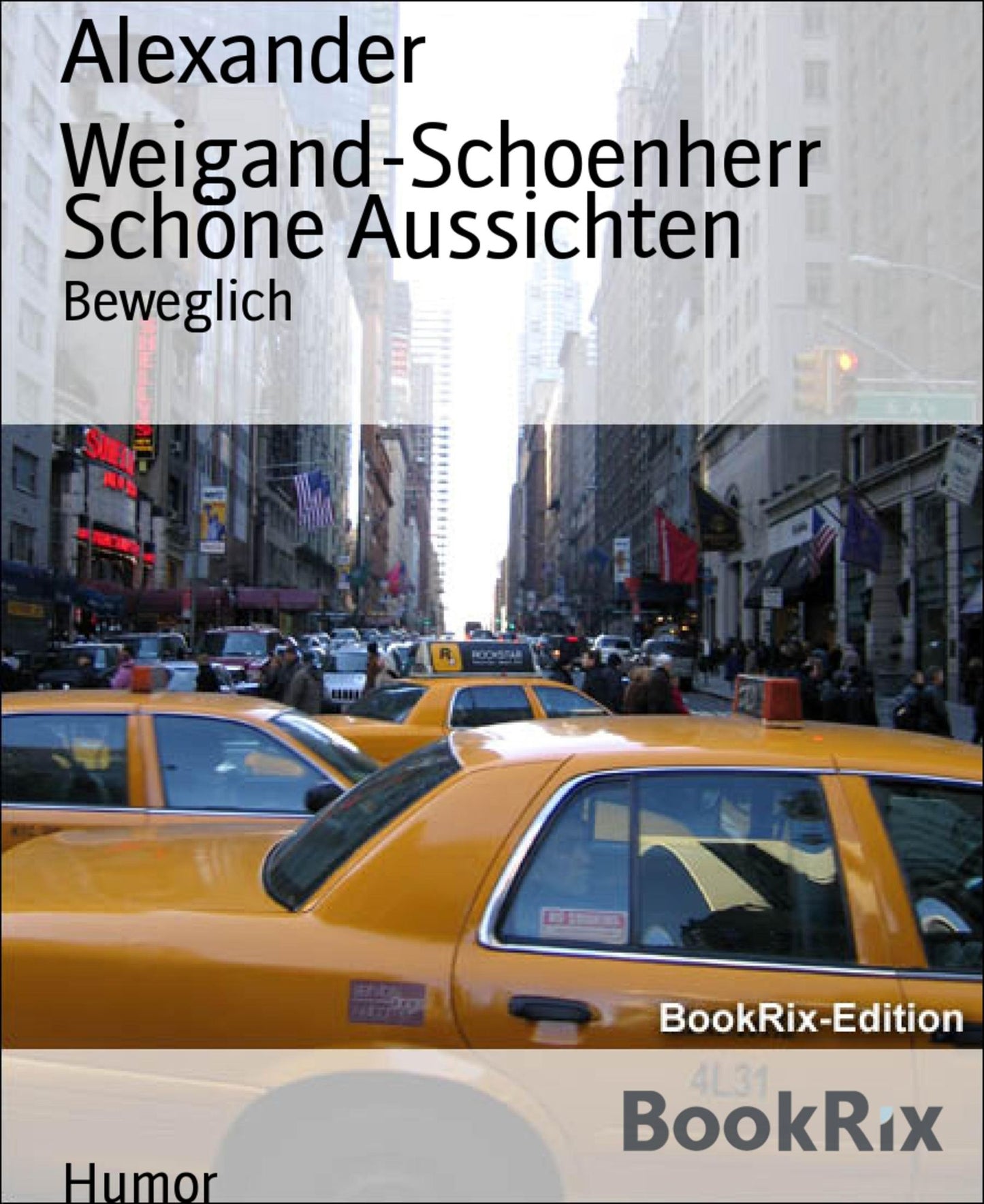 Schöne Aussichten: Beweglich