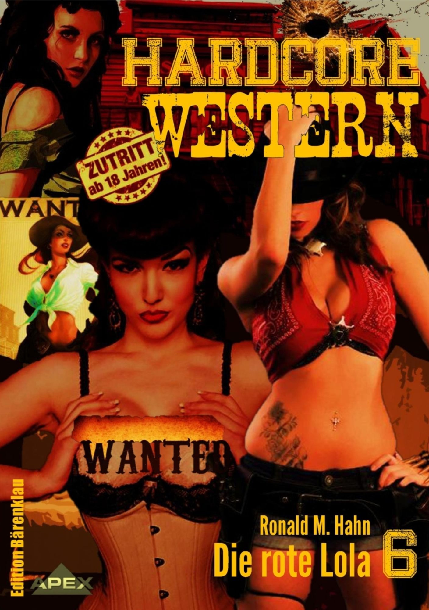 DIE ROTE LOLA: Hardcore-Western, Band 6