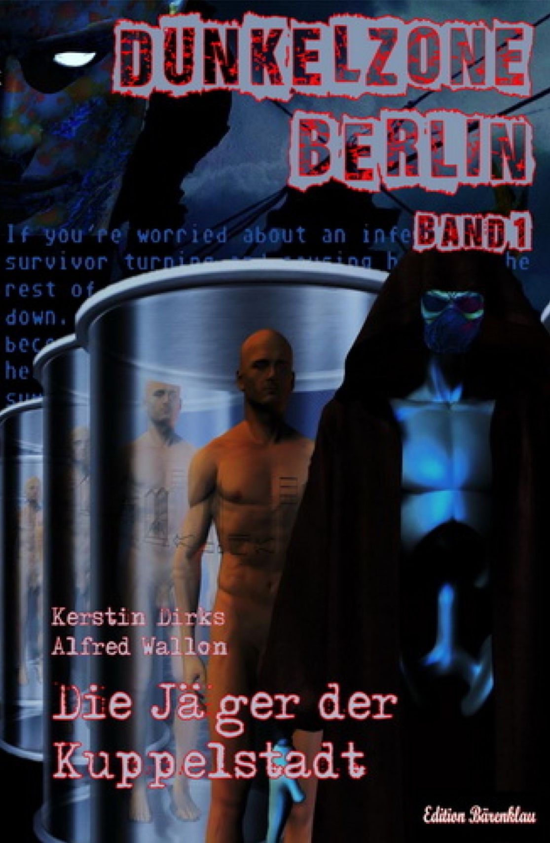 Dunkelzone Berlin #1: Die Jäger der Kuppelstadt