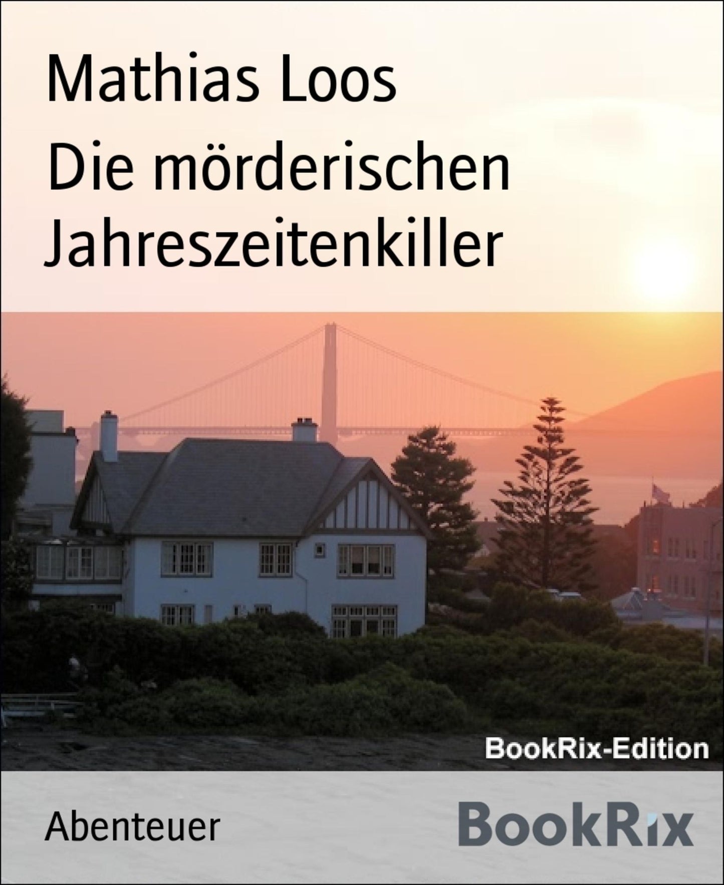 Die mörderischen Jahreszeitenkiller