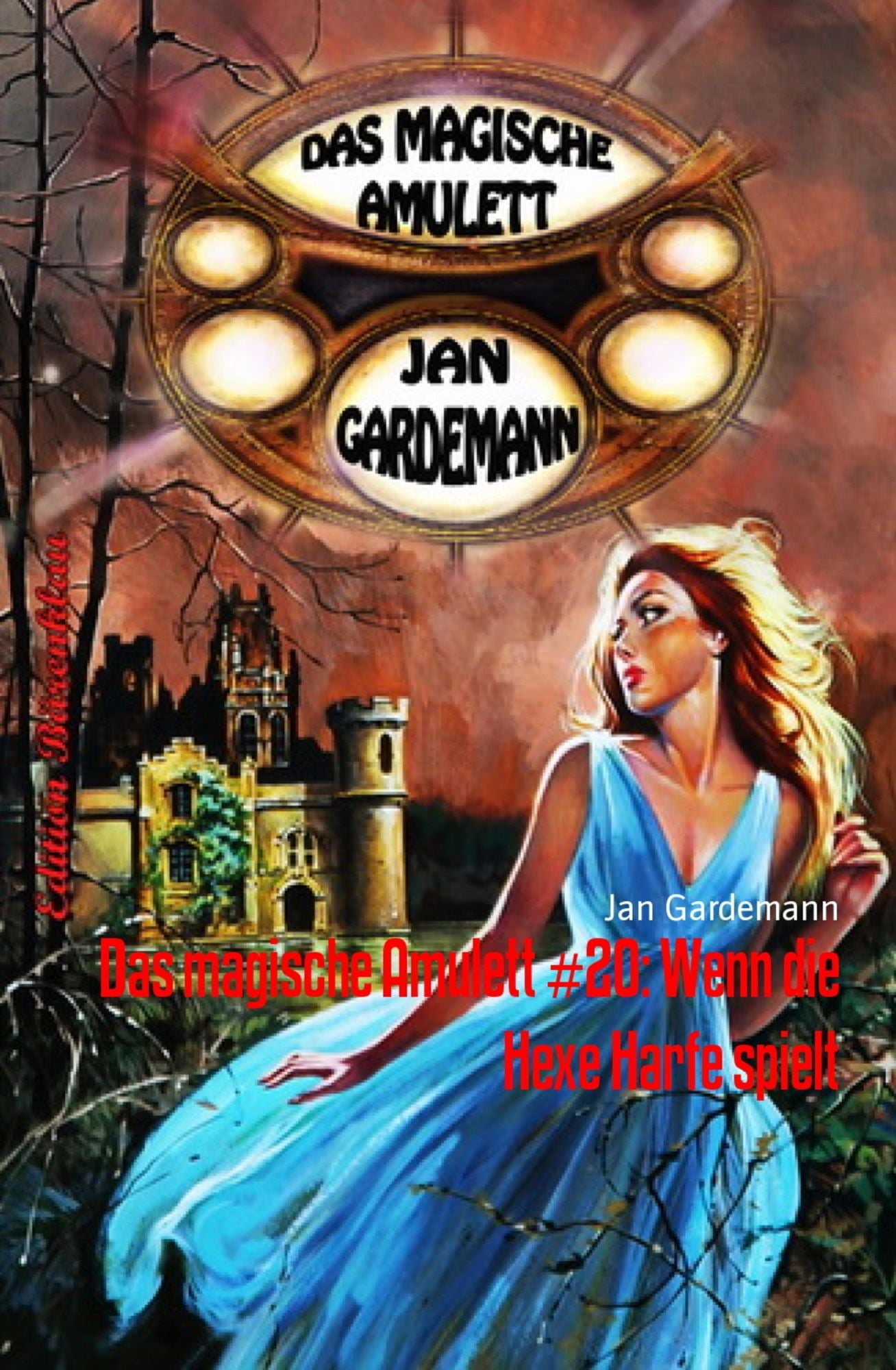 Das magische Amulett #20: Wenn die Hexe Harfe spielt: Romantic Thriller
