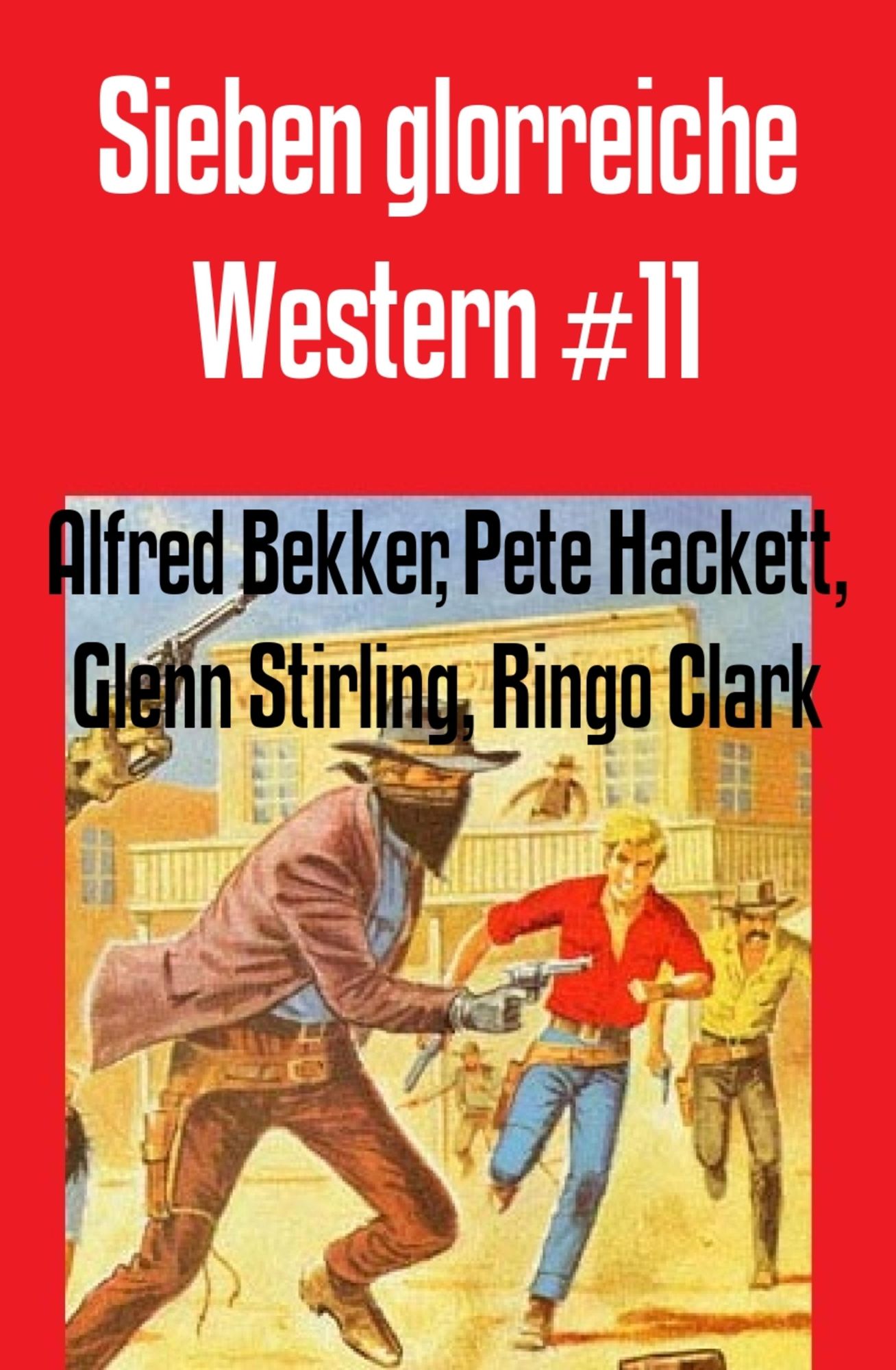 Sieben glorreiche Western #11