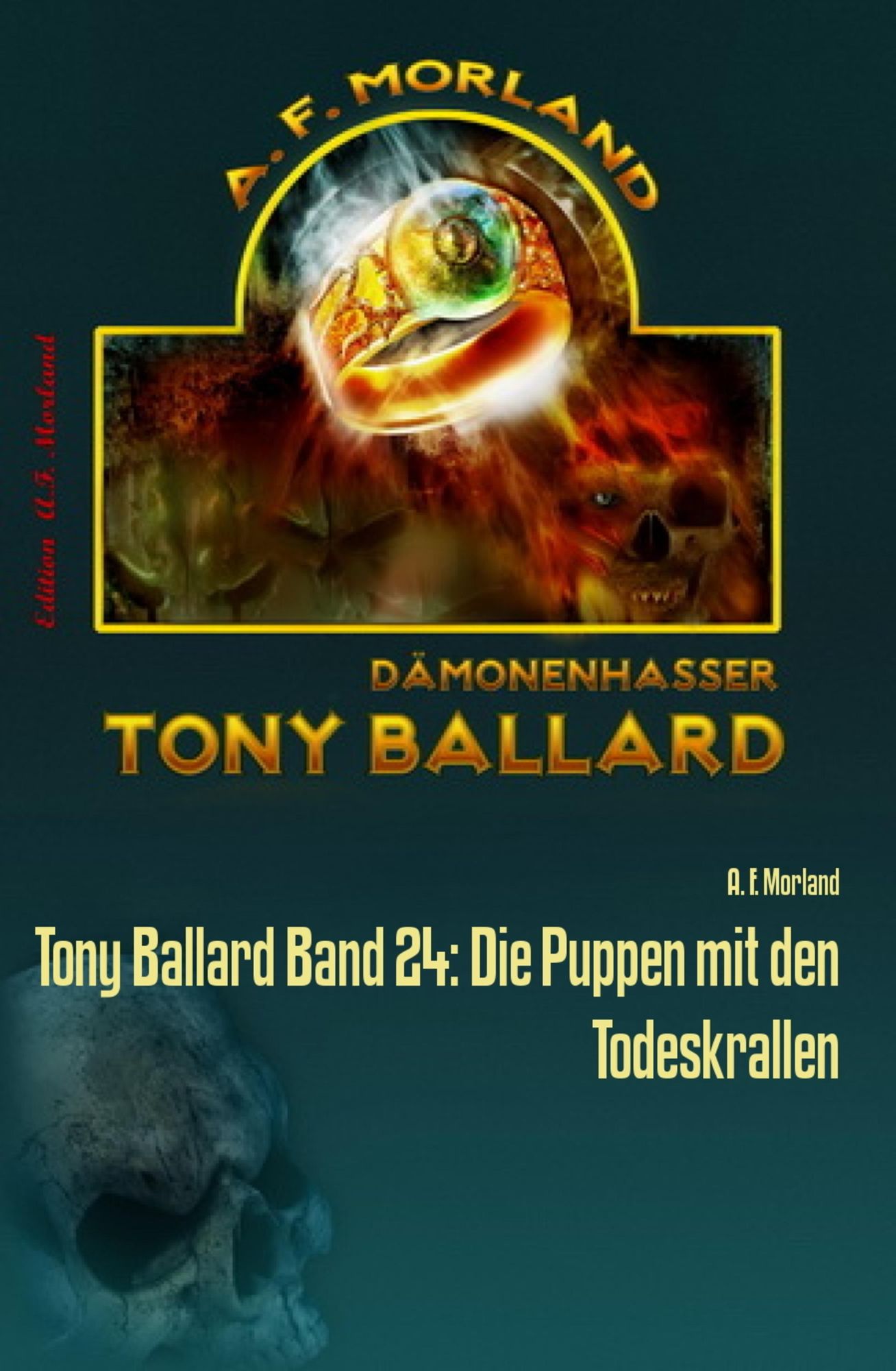 Tony Ballard Band 24: Die Puppen mit den Todeskrallen: Horror-Roman
