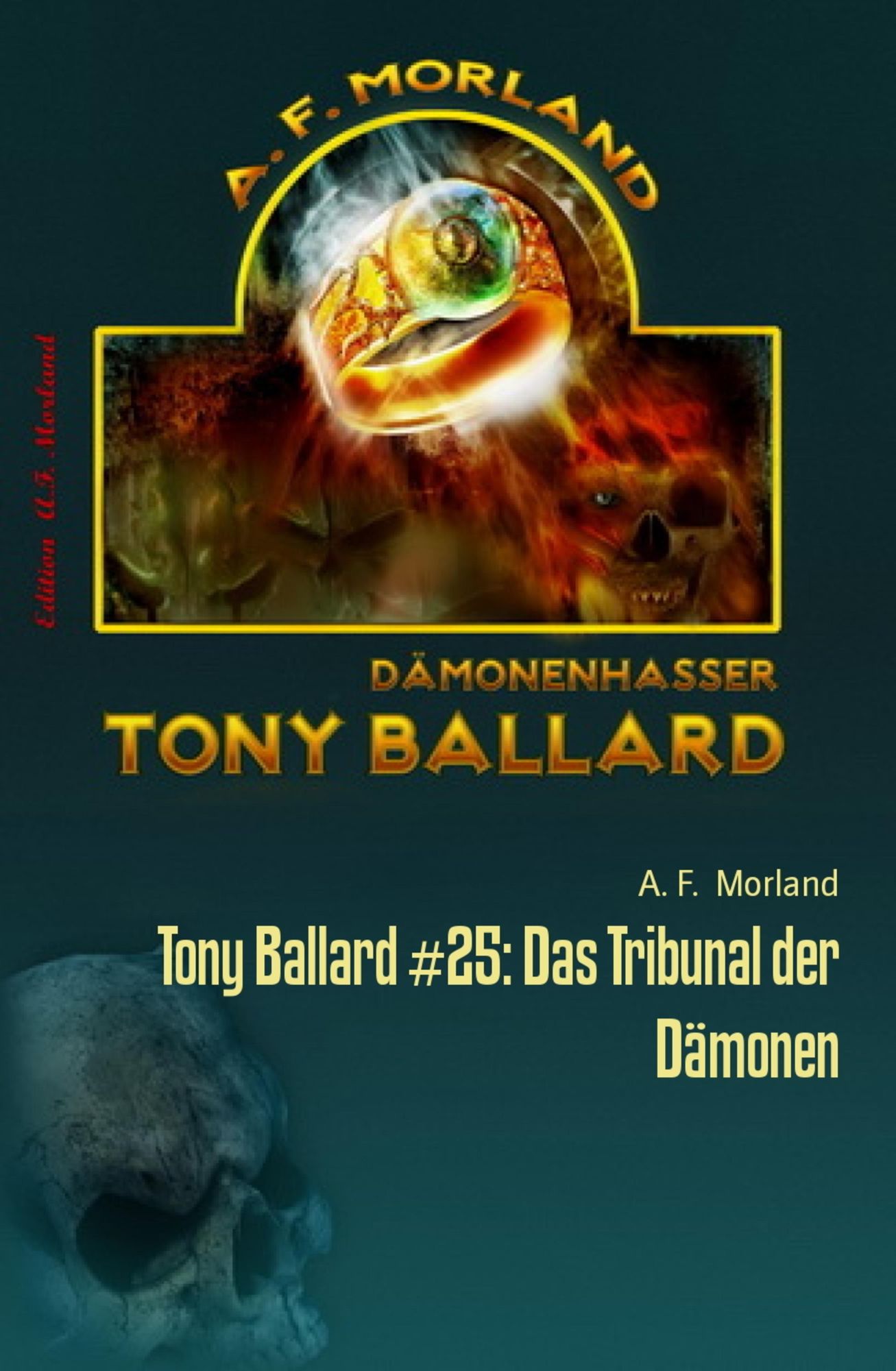 Tony Ballard #25: Das Tribunal der Dämonen: Cassiopeiapress Horror-Roman