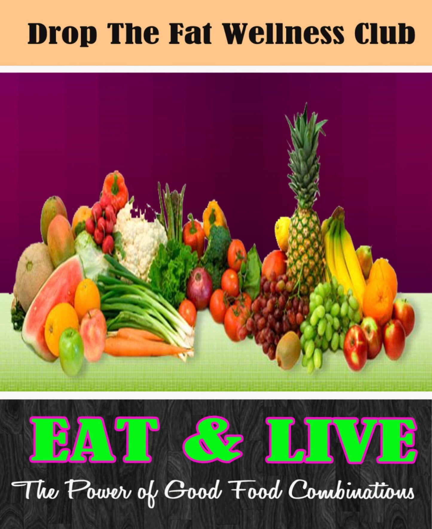 EAT & LIVE: The Power of Good Food Combinations