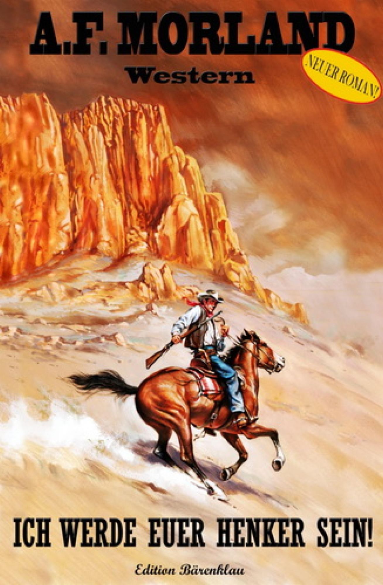 Ich werde euer Henker sein: Ein Hank Shooter Western