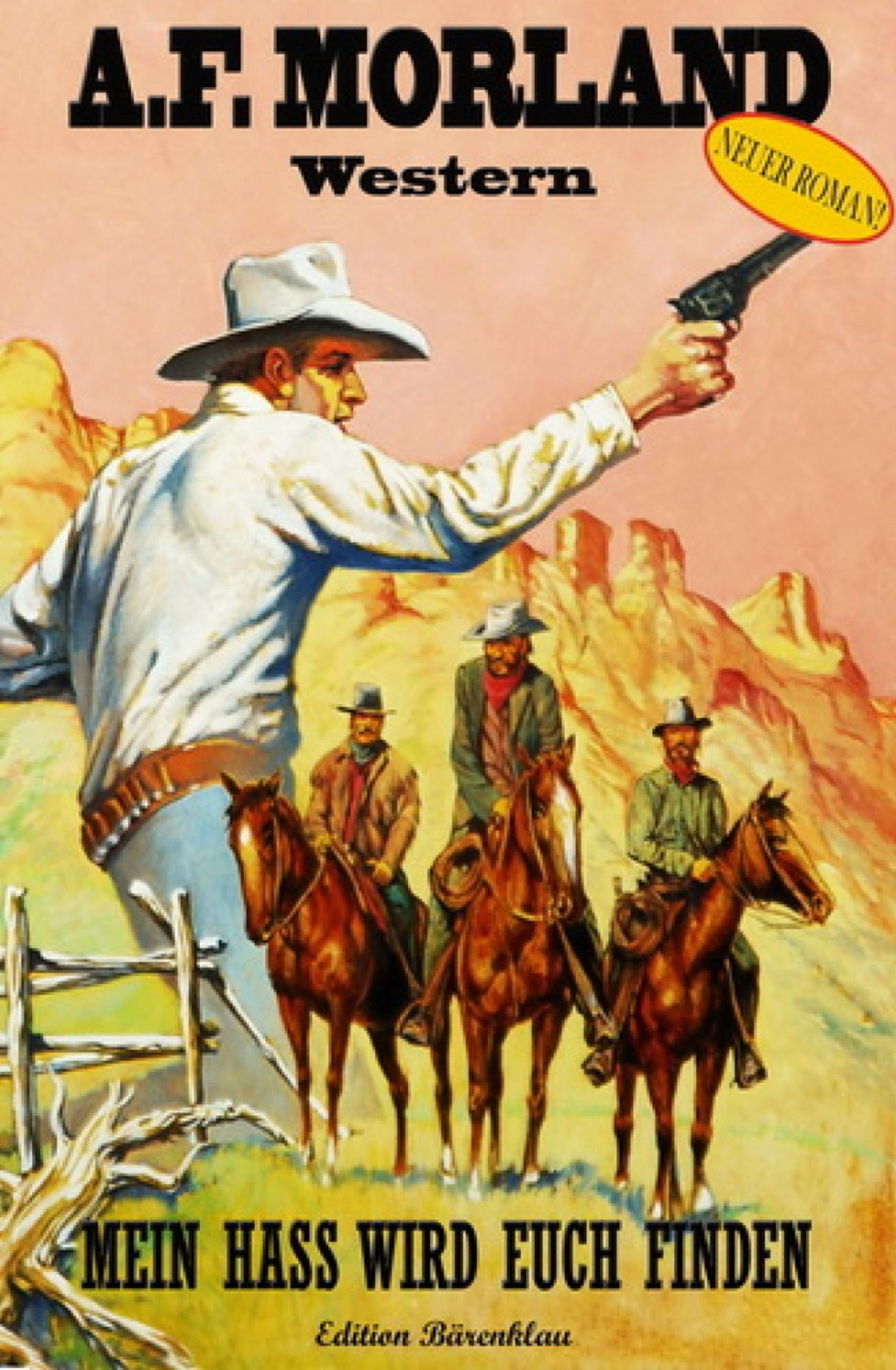 Mein Hass wird euch finden: Hank Shooter Western #2