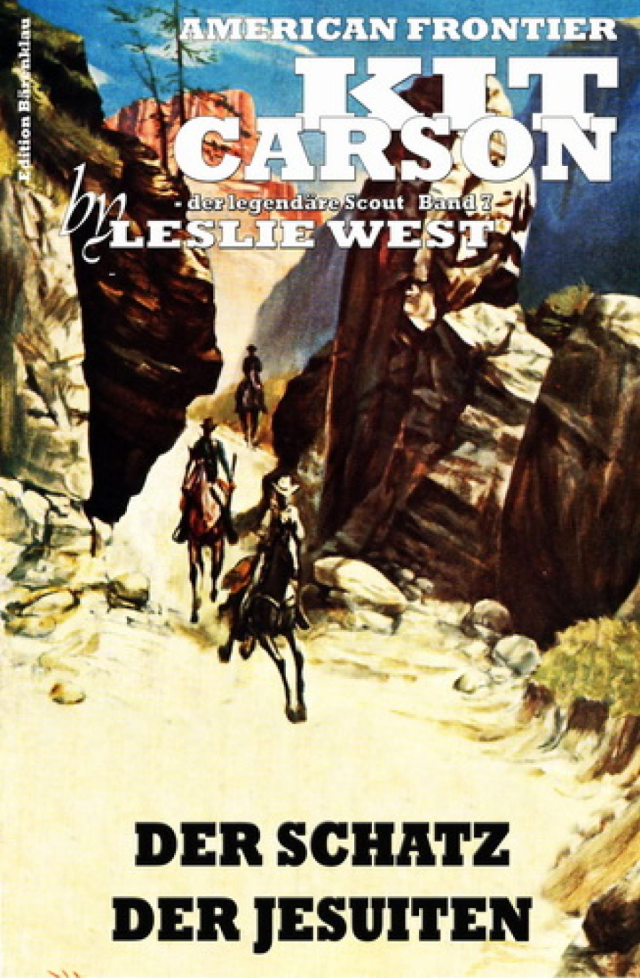 Kit Carson #7: Der Schatz der Jesuiten: Western