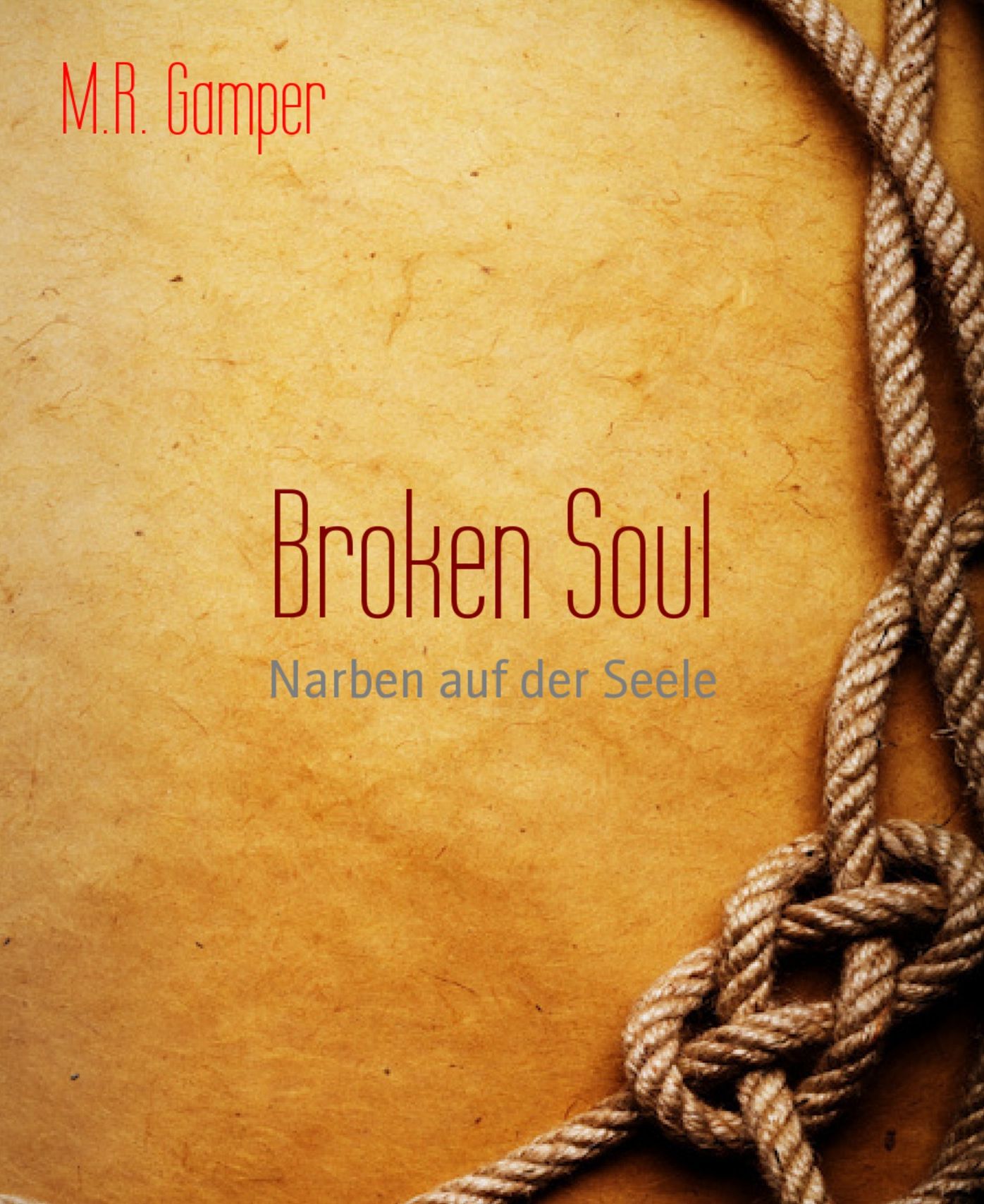 Broken Soul: Narben auf der Seele