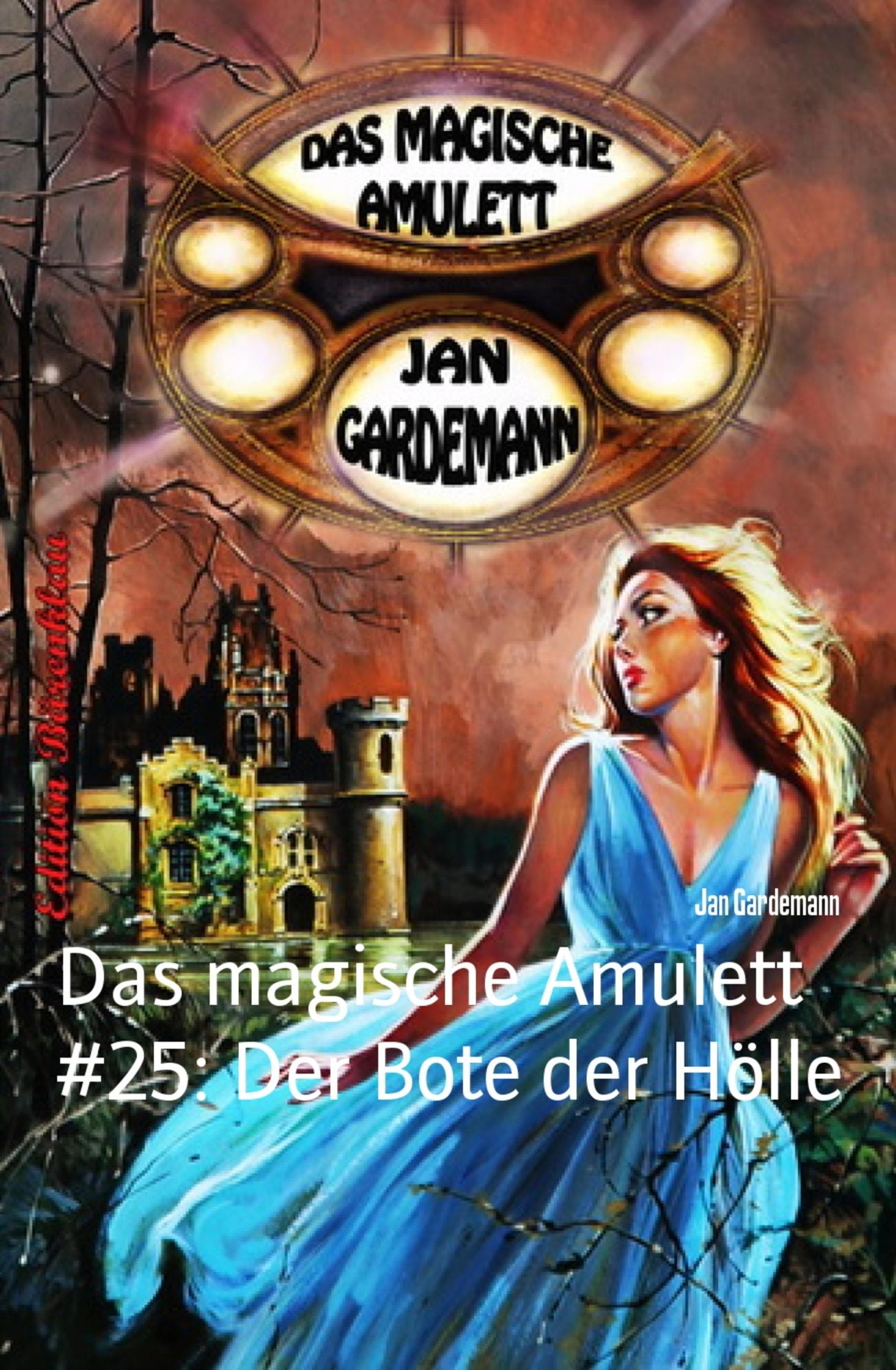 Das magische Amulett #25: Der Bote der Hölle: Romantic Thriller