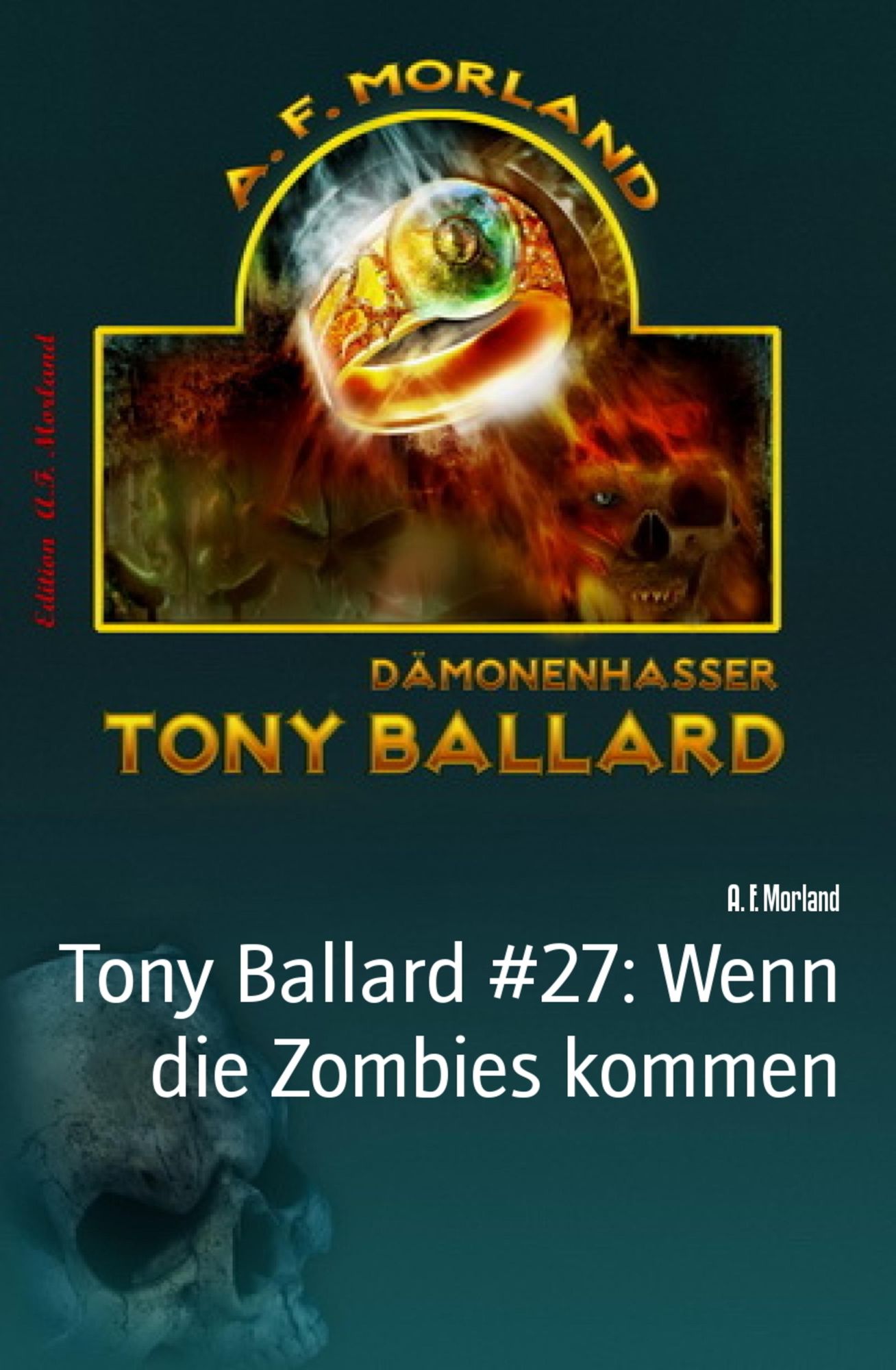 Tony Ballard #27: Wenn die Zombies kommen: Horror-Roman