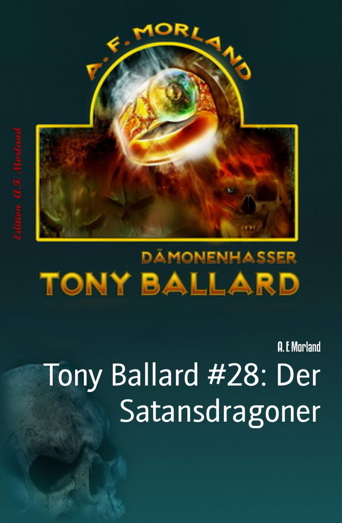 Tony Ballard #28: Der Satansdragoner: Horror-Roman