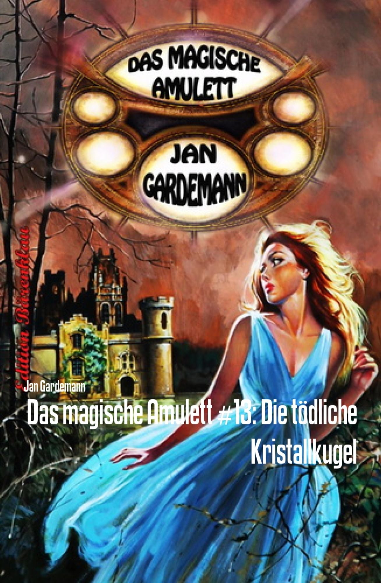 Das magische Amulett #13: Die tödliche Kristallkugel: Romantic Thriller
