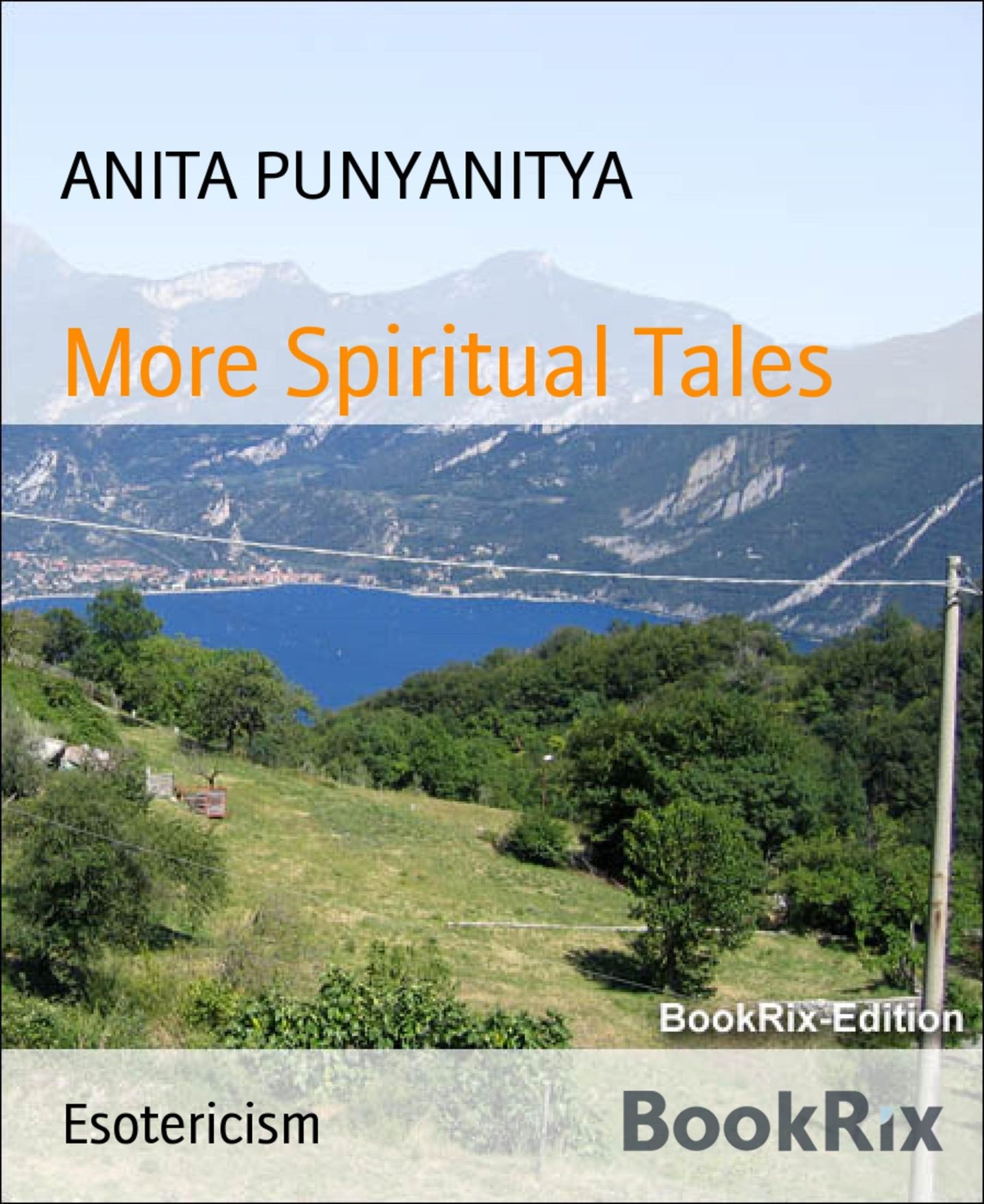More Spiritual Tales: Tales from mum's former lifetimes & tales of Jim.