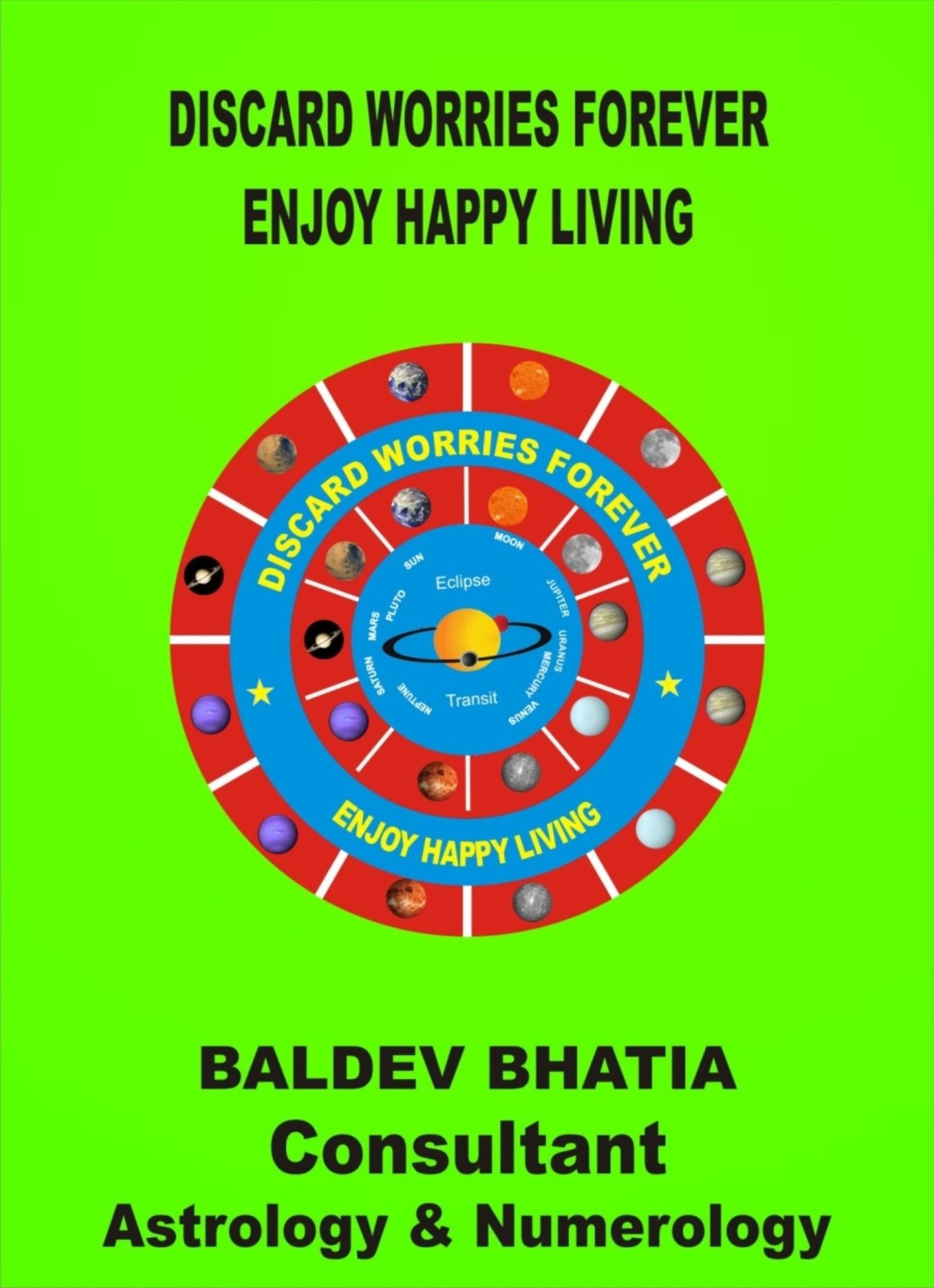 DISCARD WORRIES FOR EVER: ENJOY HAPPY LIVING