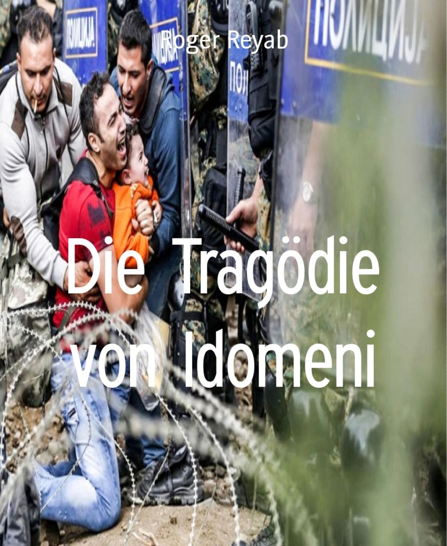 Die Tragödie von Idomeni