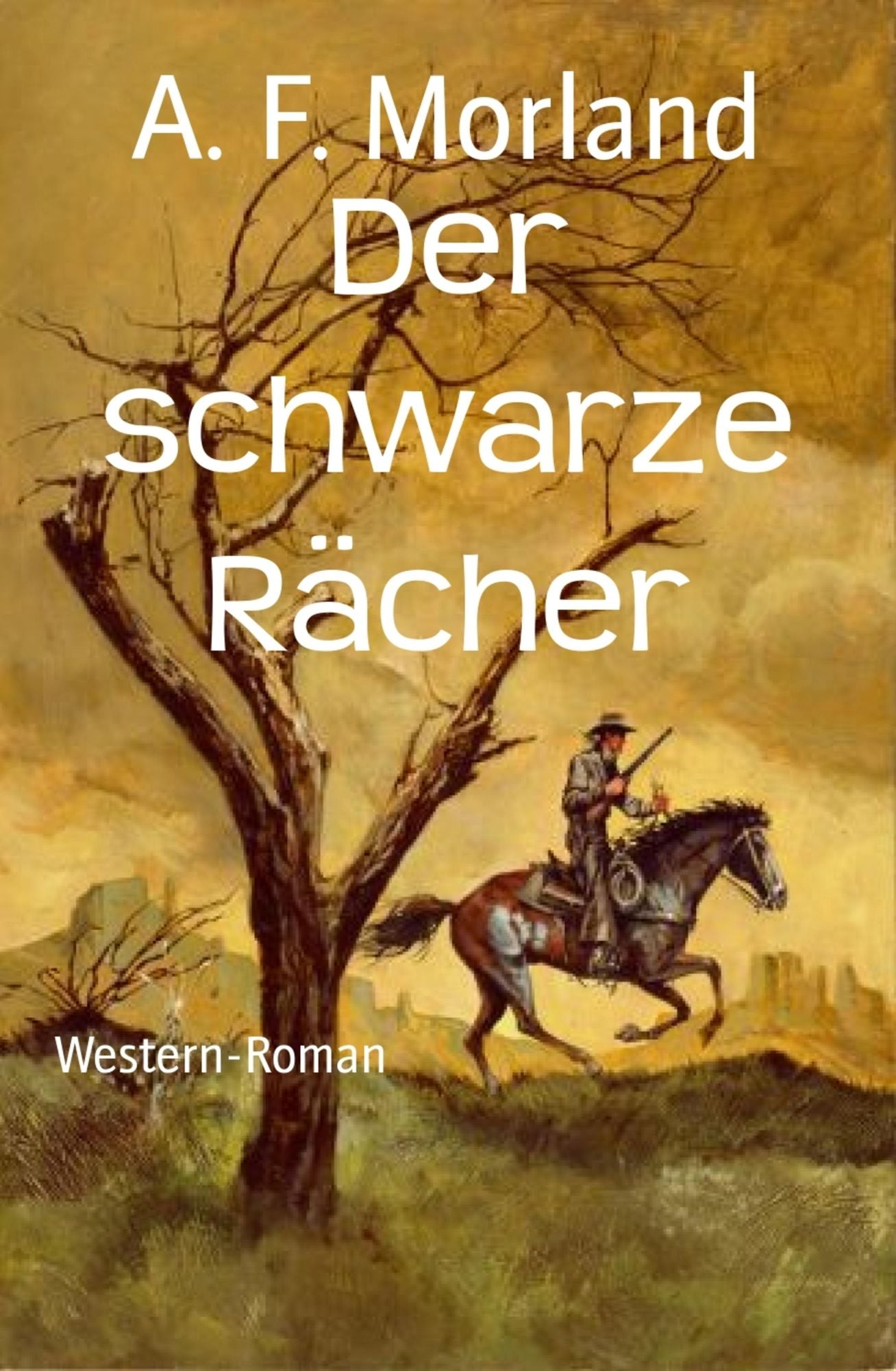 Der schwarze Rächer: Western-Roman