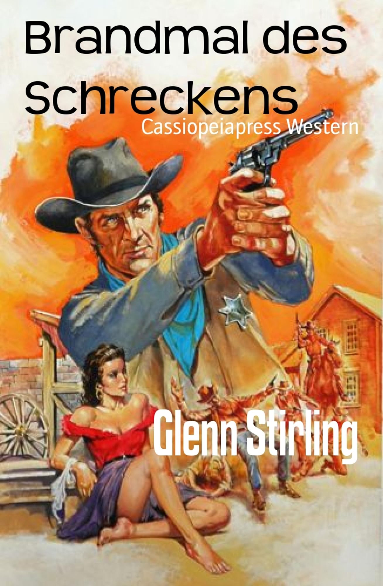 Brandmal des Schreckens: Western